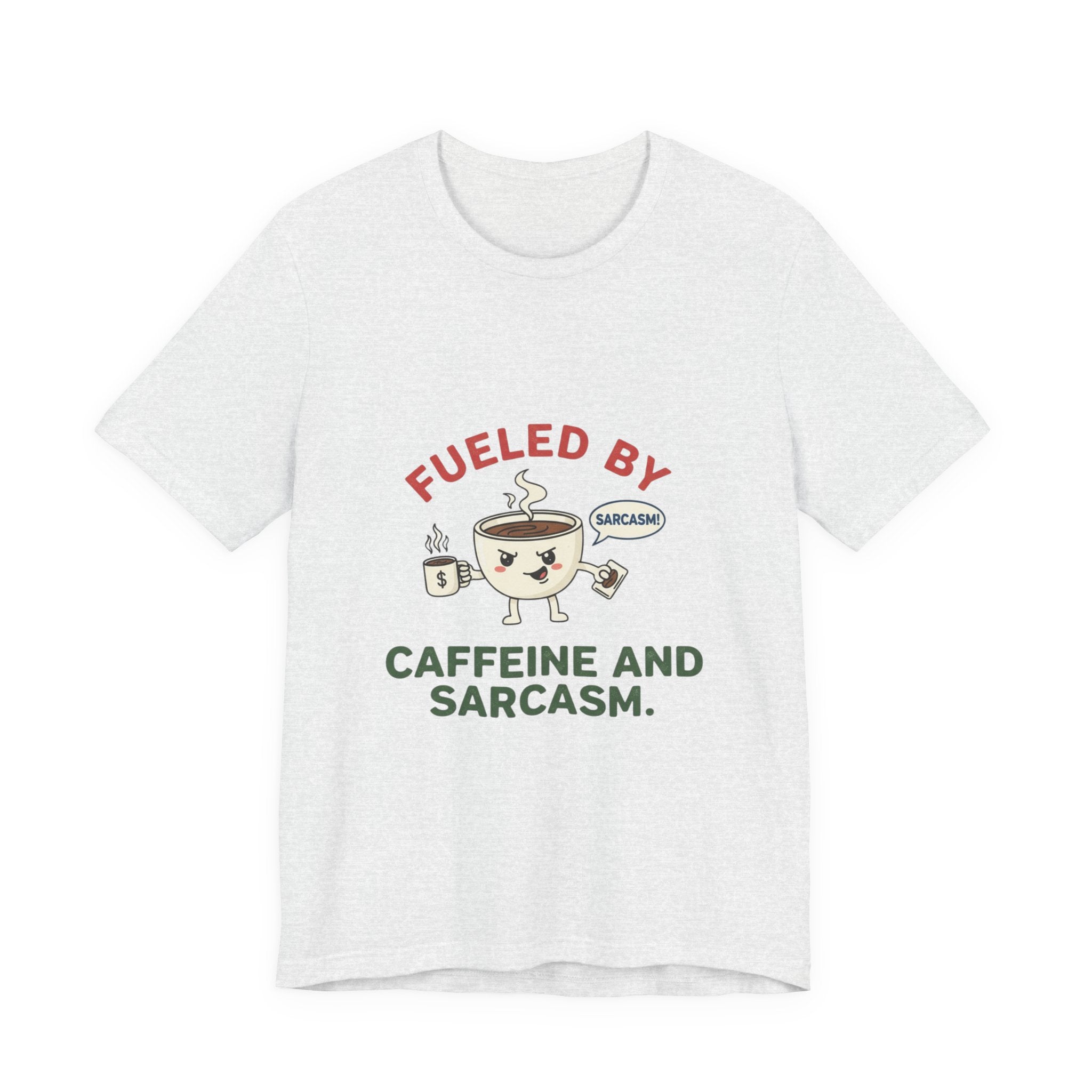 Caffeine and Sarcasm Tee