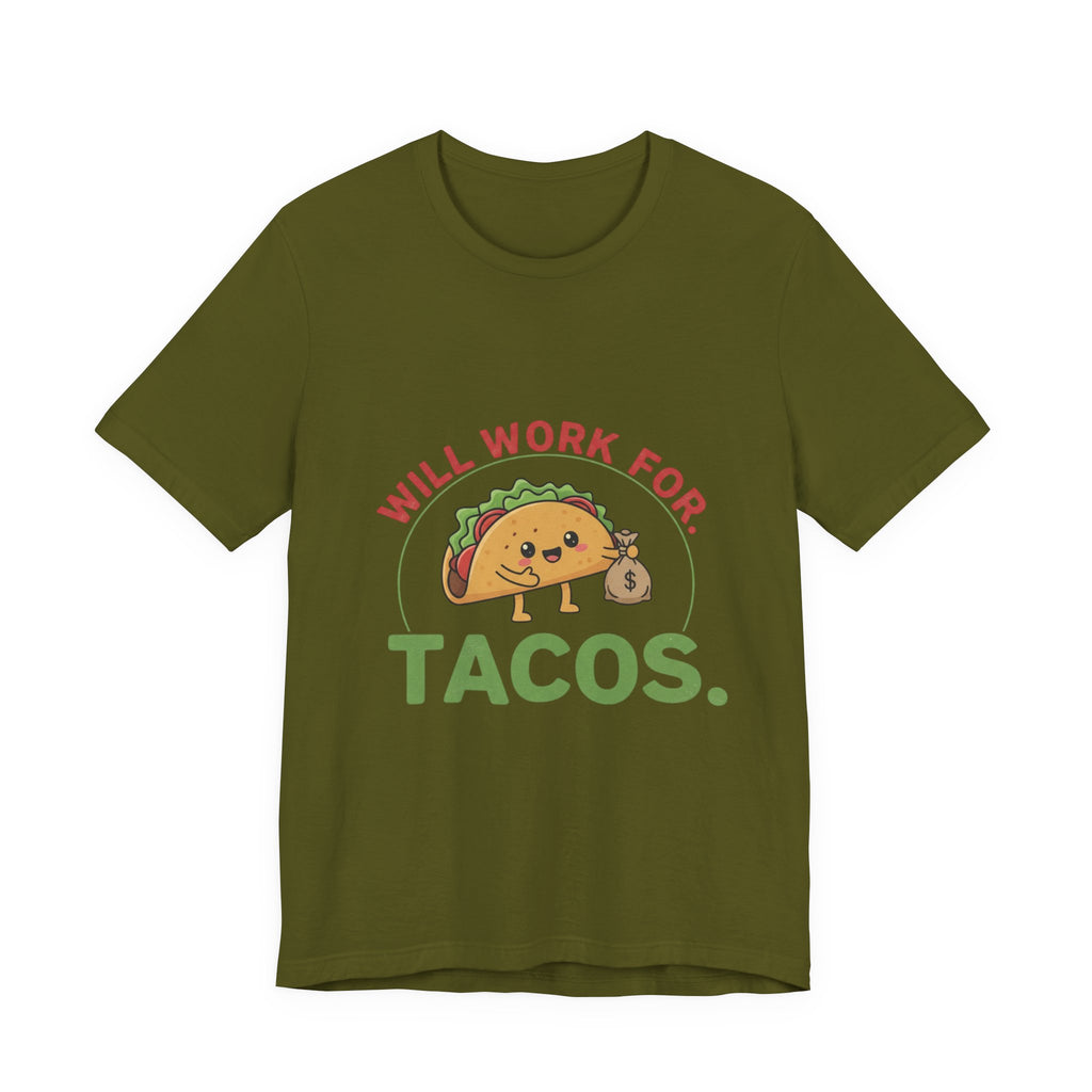 Funny Taco Lover Tee - 'Will Work for Tacos' Unisex Jersey Short Sleeve Shirt