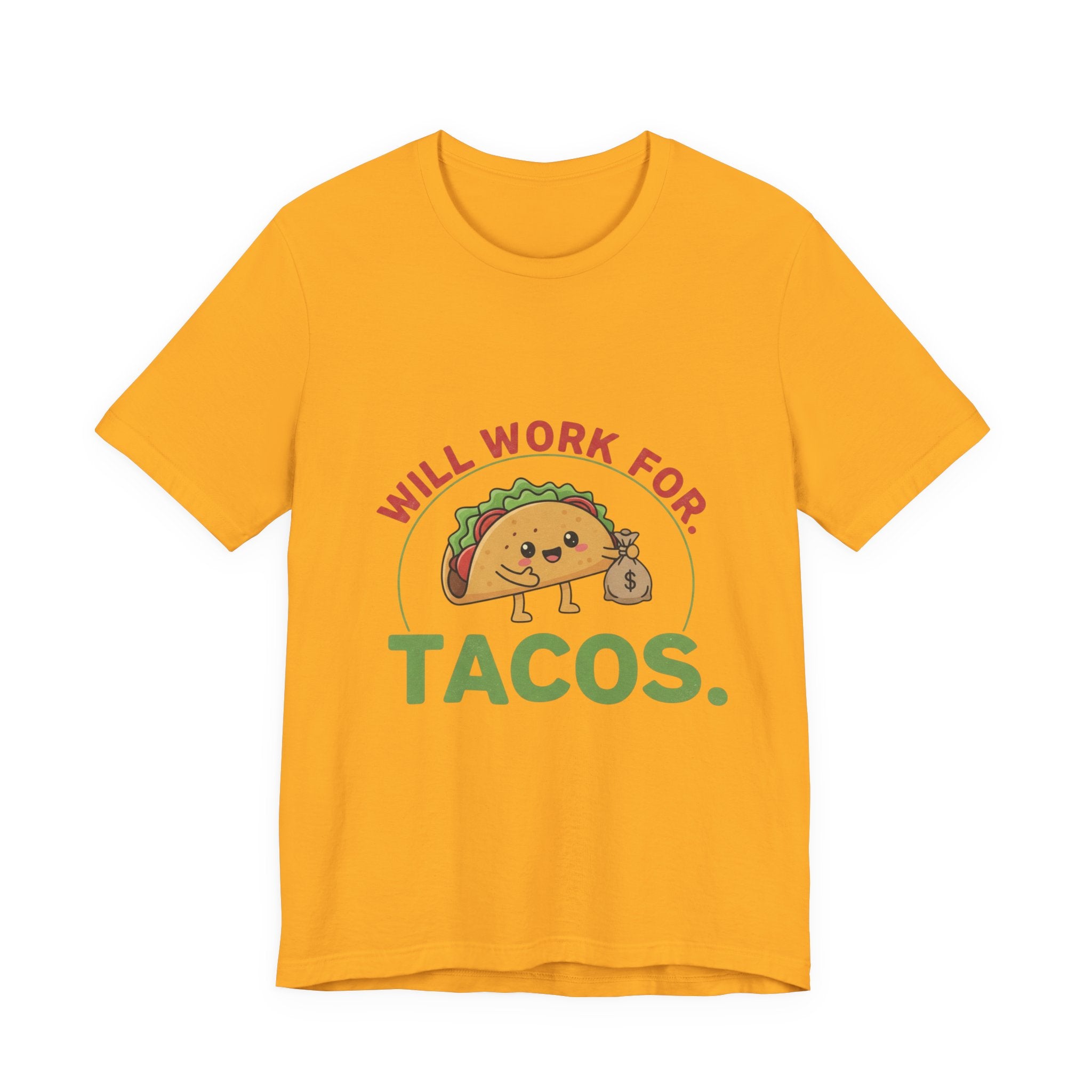 Funny Taco Lover Tee - 'Will Work for Tacos' Unisex Jersey Short Sleeve Shirt