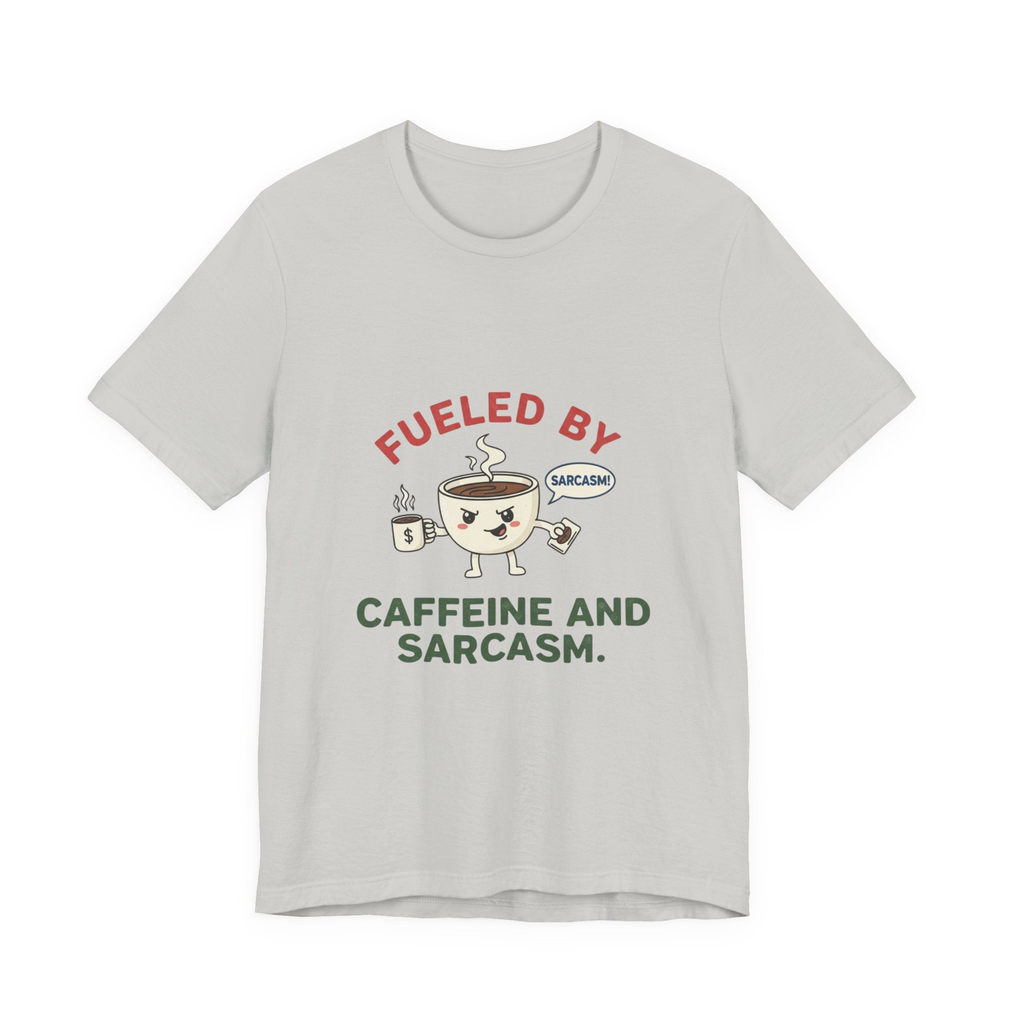 Caffeine and Sarcasm Tee