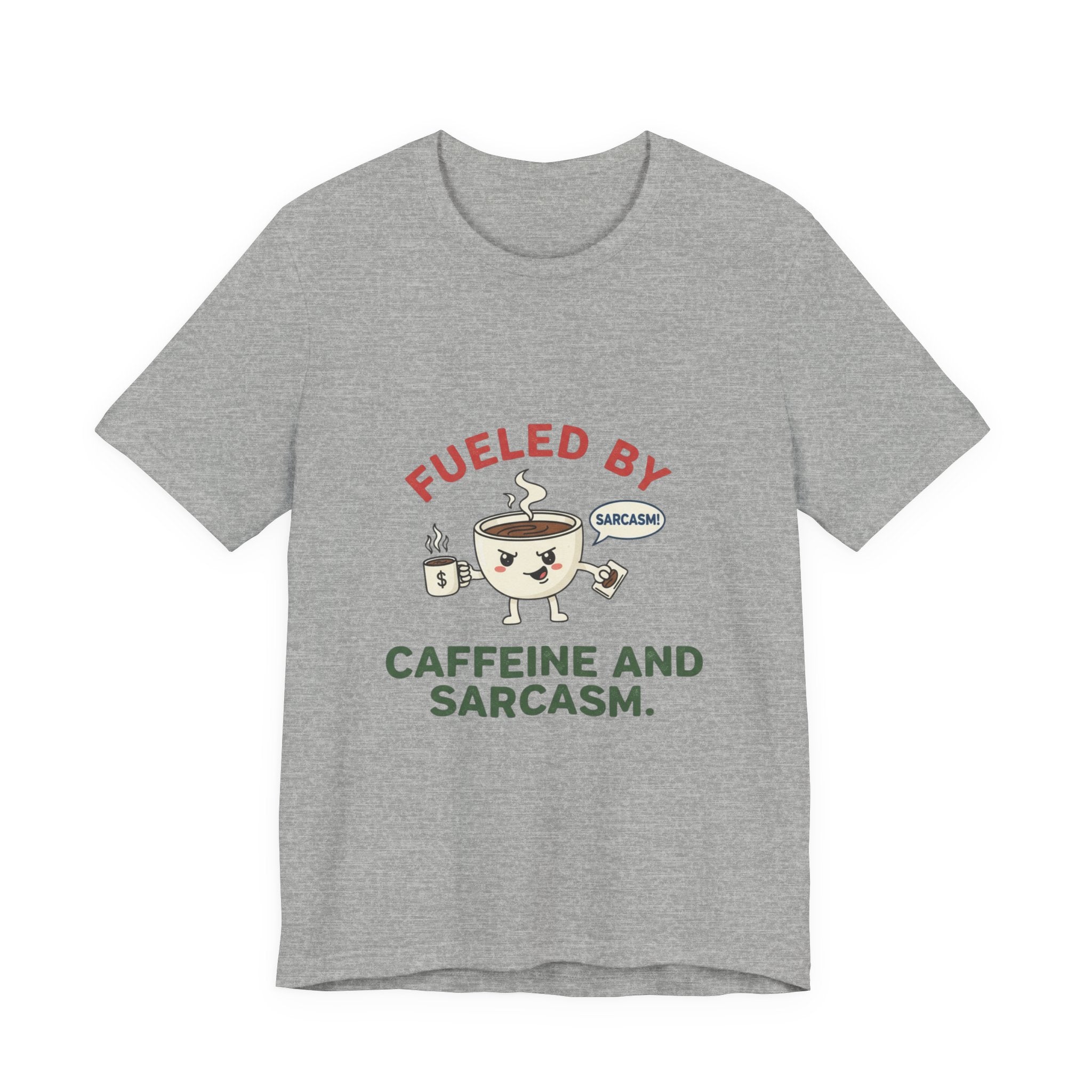 Caffeine and Sarcasm Tee
