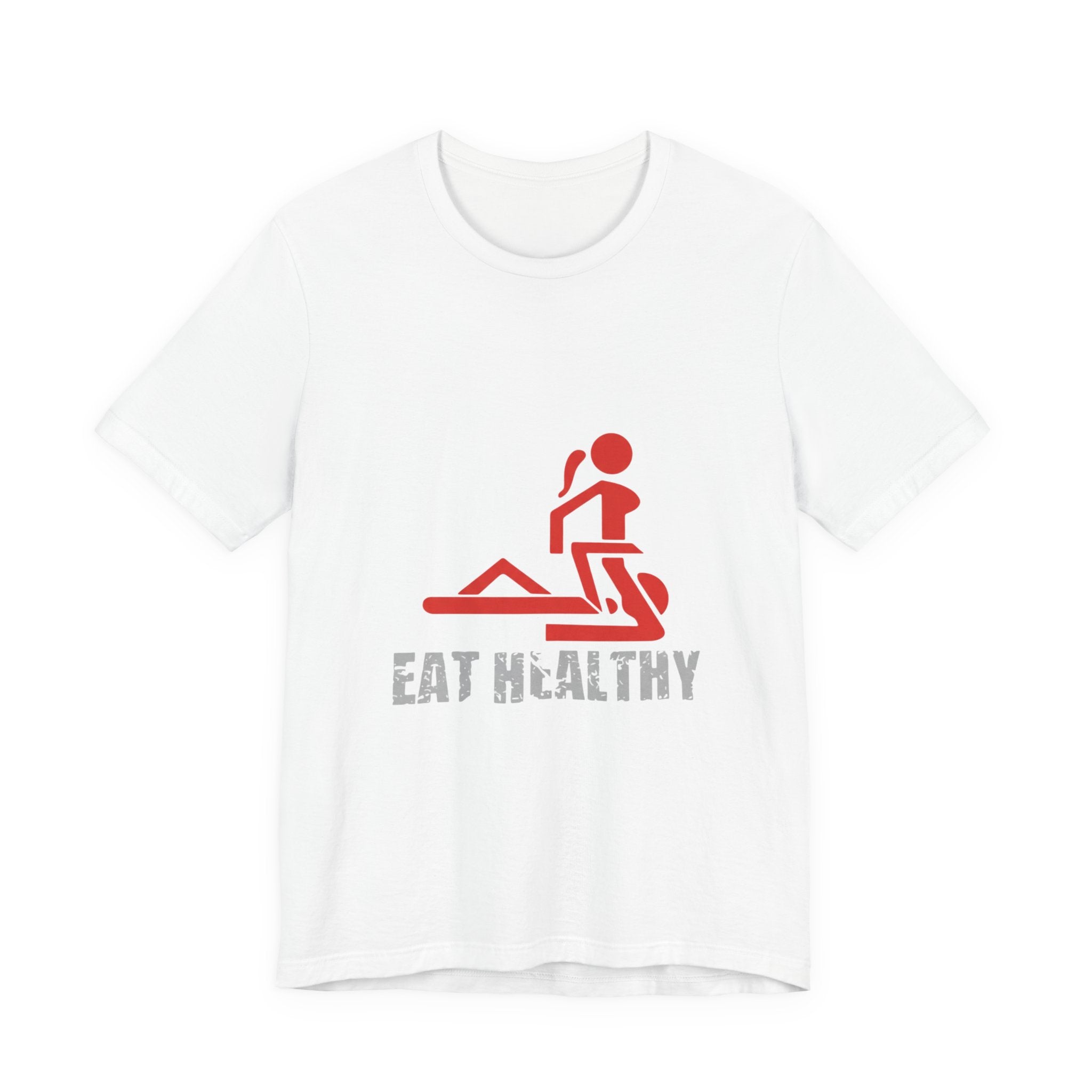 Eat Healthy T-Shirt