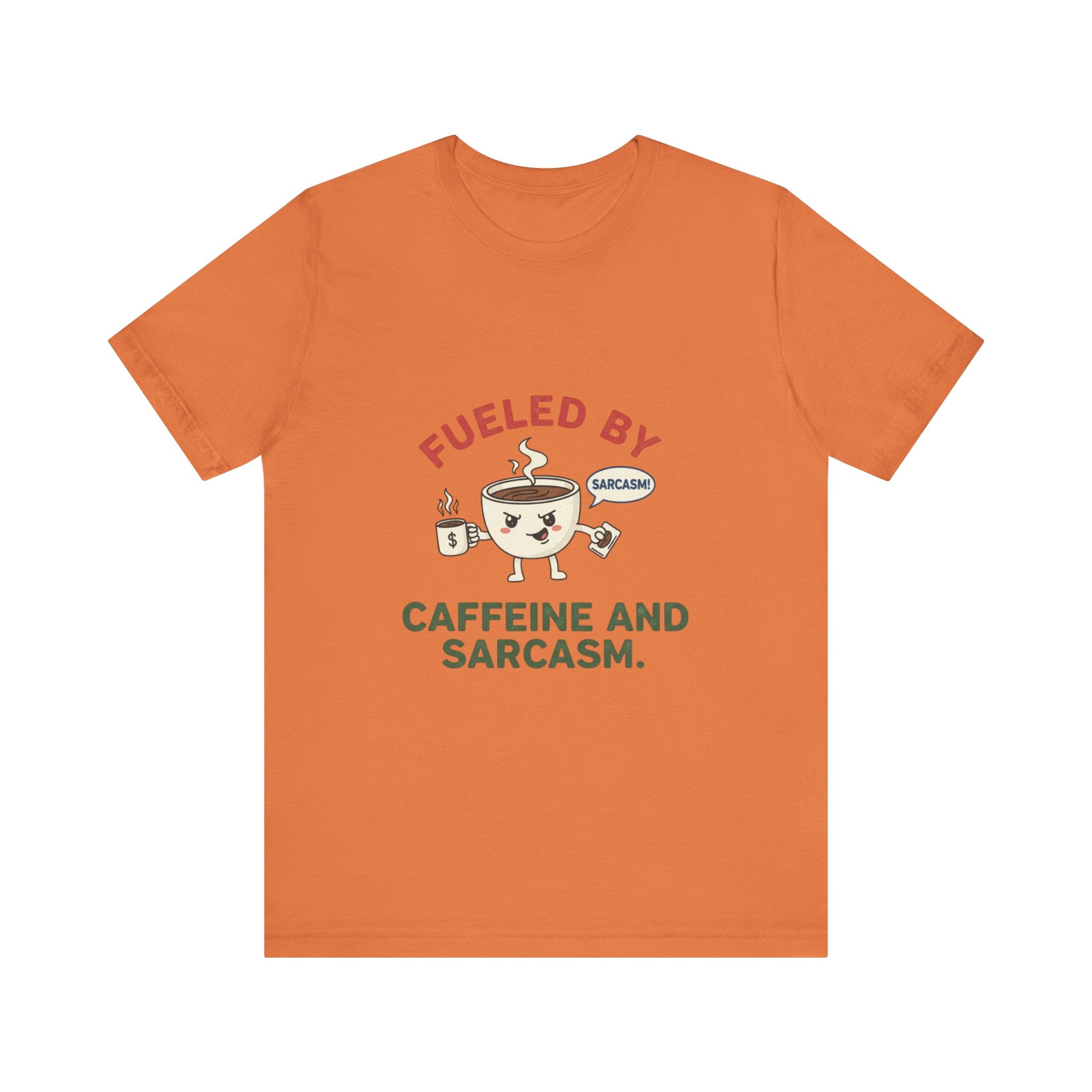 Caffeine and Sarcasm Tee