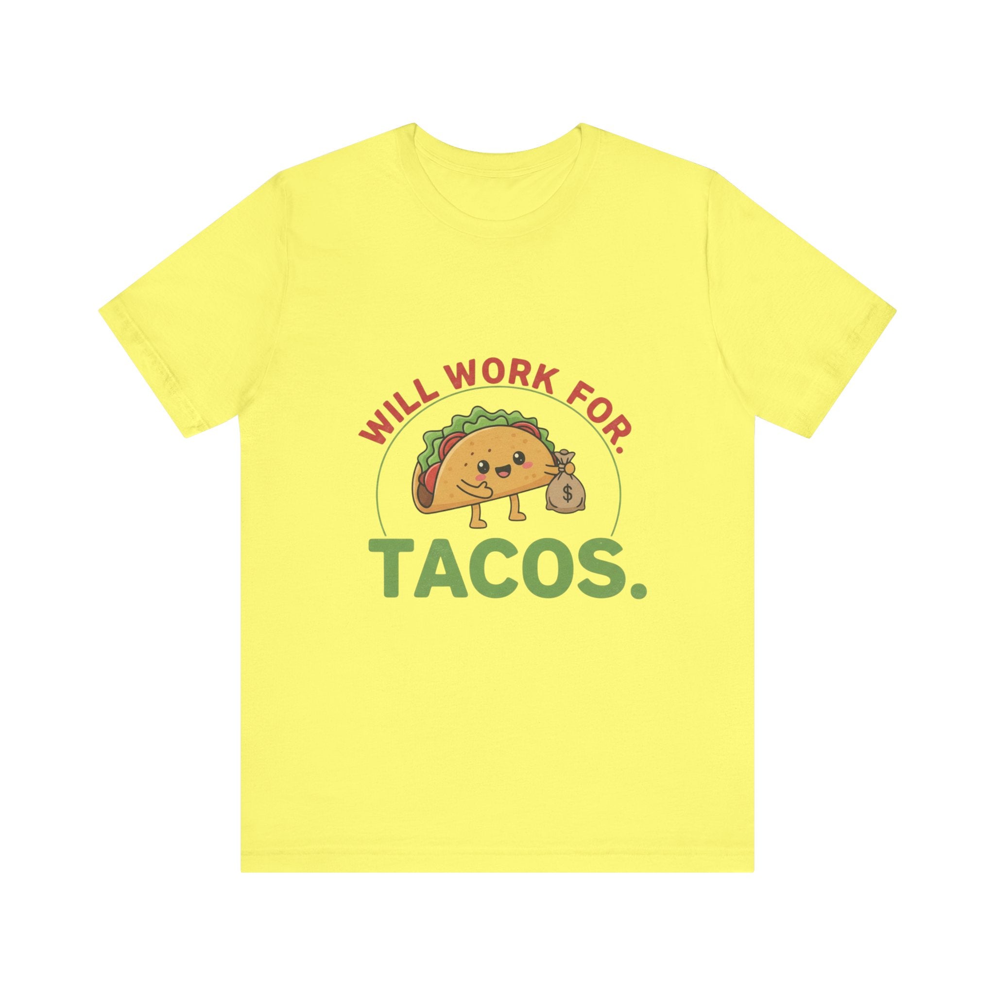 Funny Taco Lover Tee - 'Will Work for Tacos' Unisex Jersey Short Sleeve Shirt