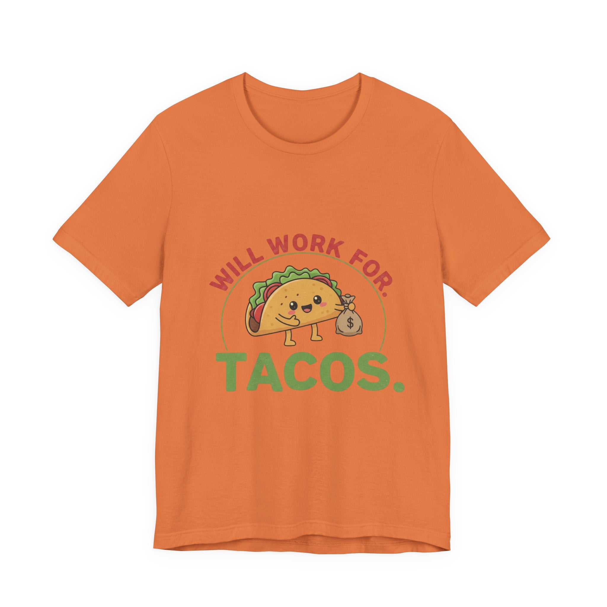 Funny Taco Lover Tee - 'Will Work for Tacos' Unisex Jersey Short Sleeve Shirt