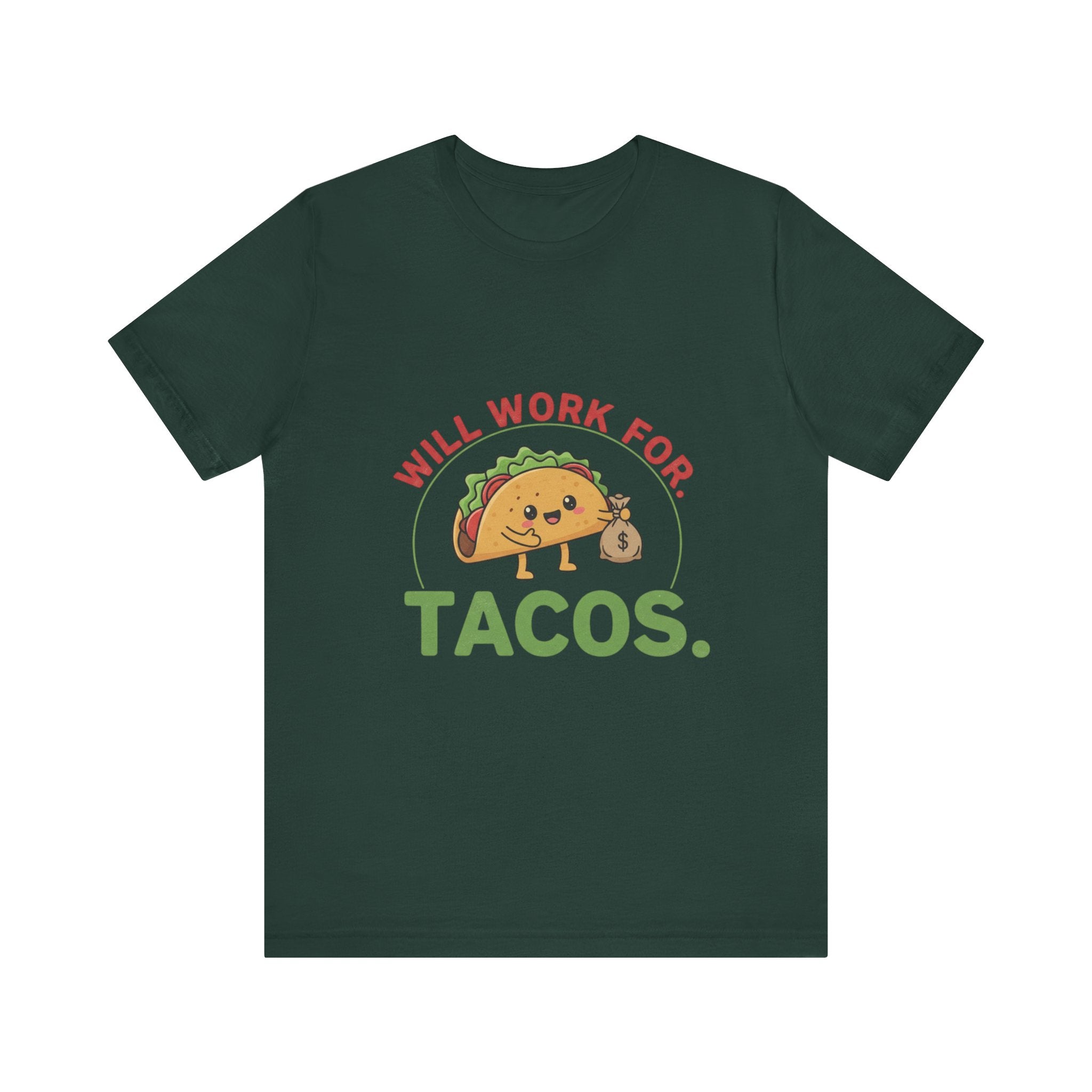 Funny Taco Lover Tee - 'Will Work for Tacos' Unisex Jersey Short Sleeve Shirt