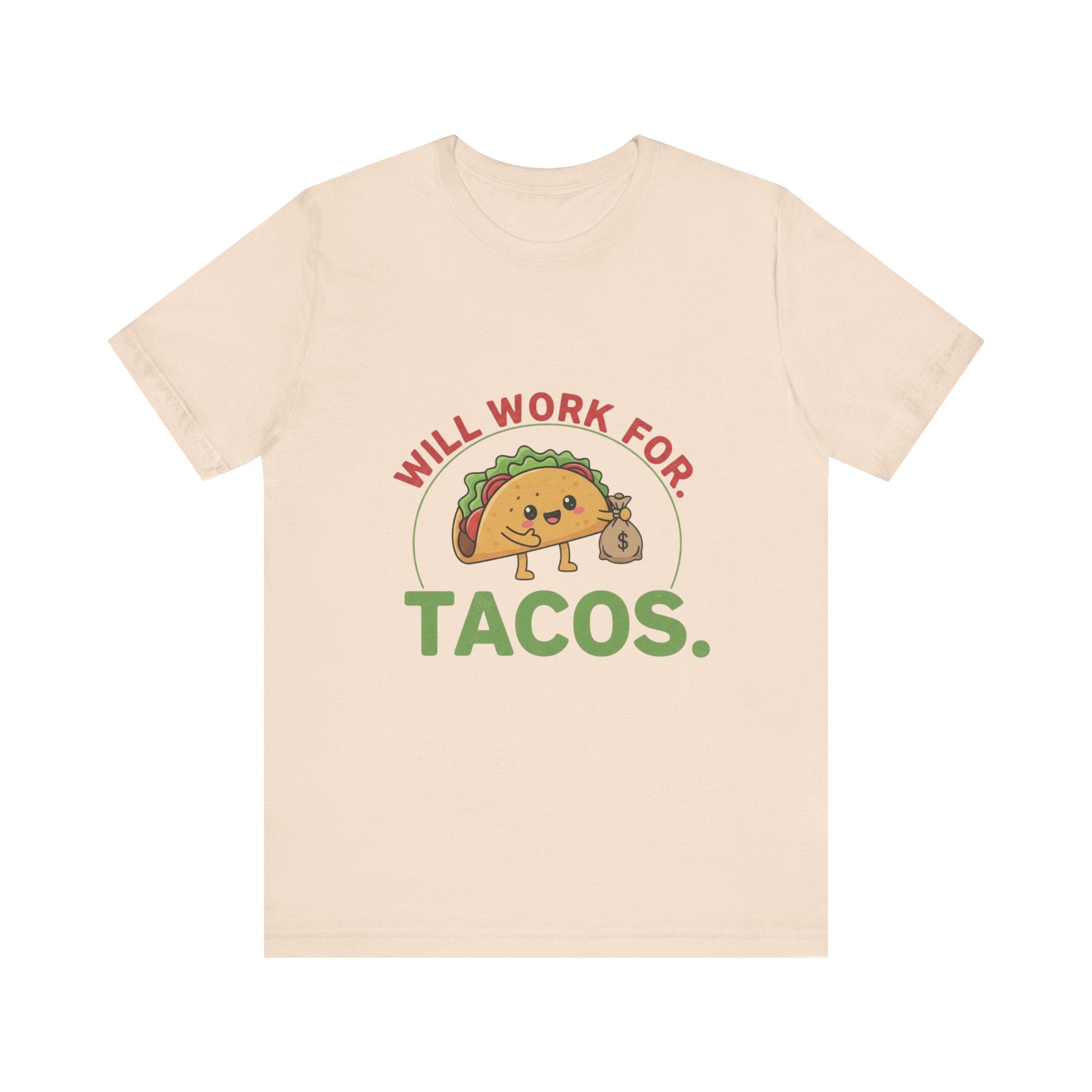 Funny Taco Lover Tee - 'Will Work for Tacos' Unisex Jersey Short Sleeve Shirt