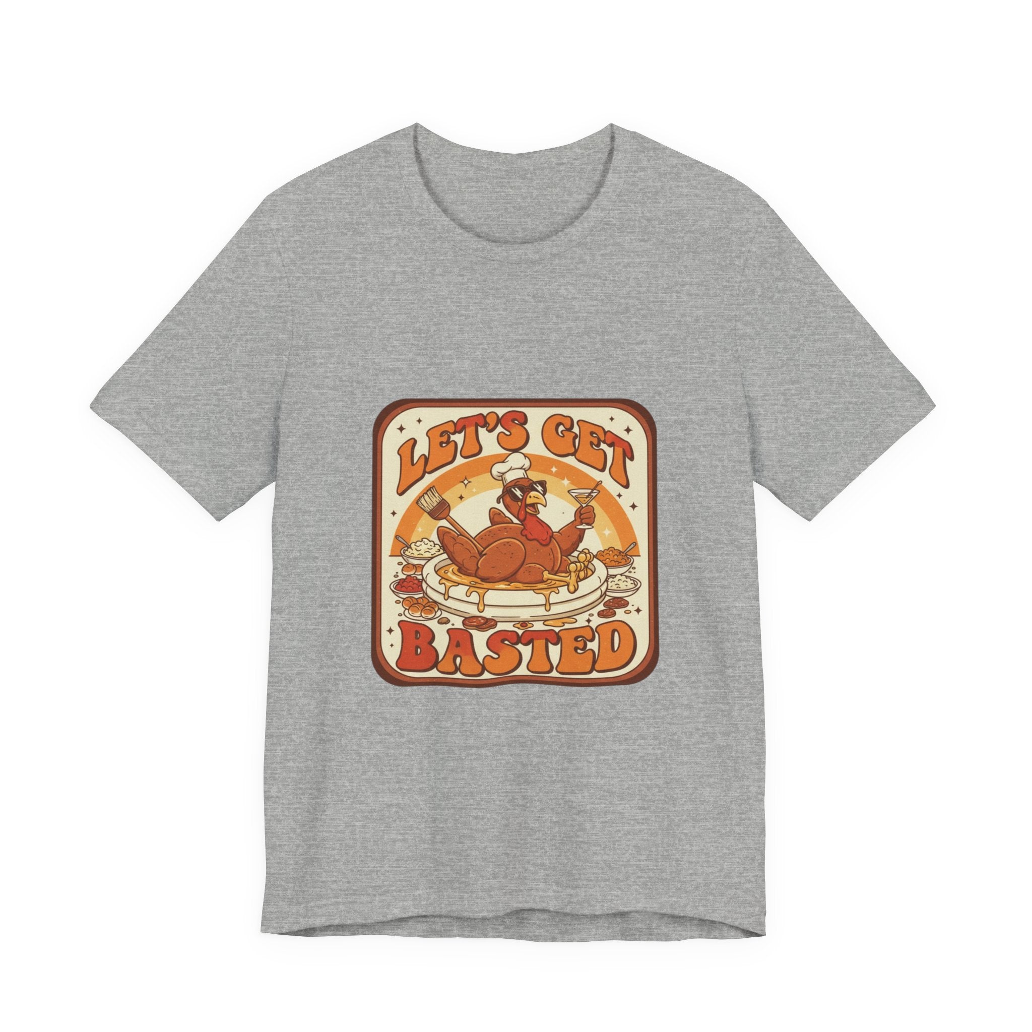 Let's Get Basted Turkey T-Shirt — Retro Thanksgiving Humor Holiday Tee