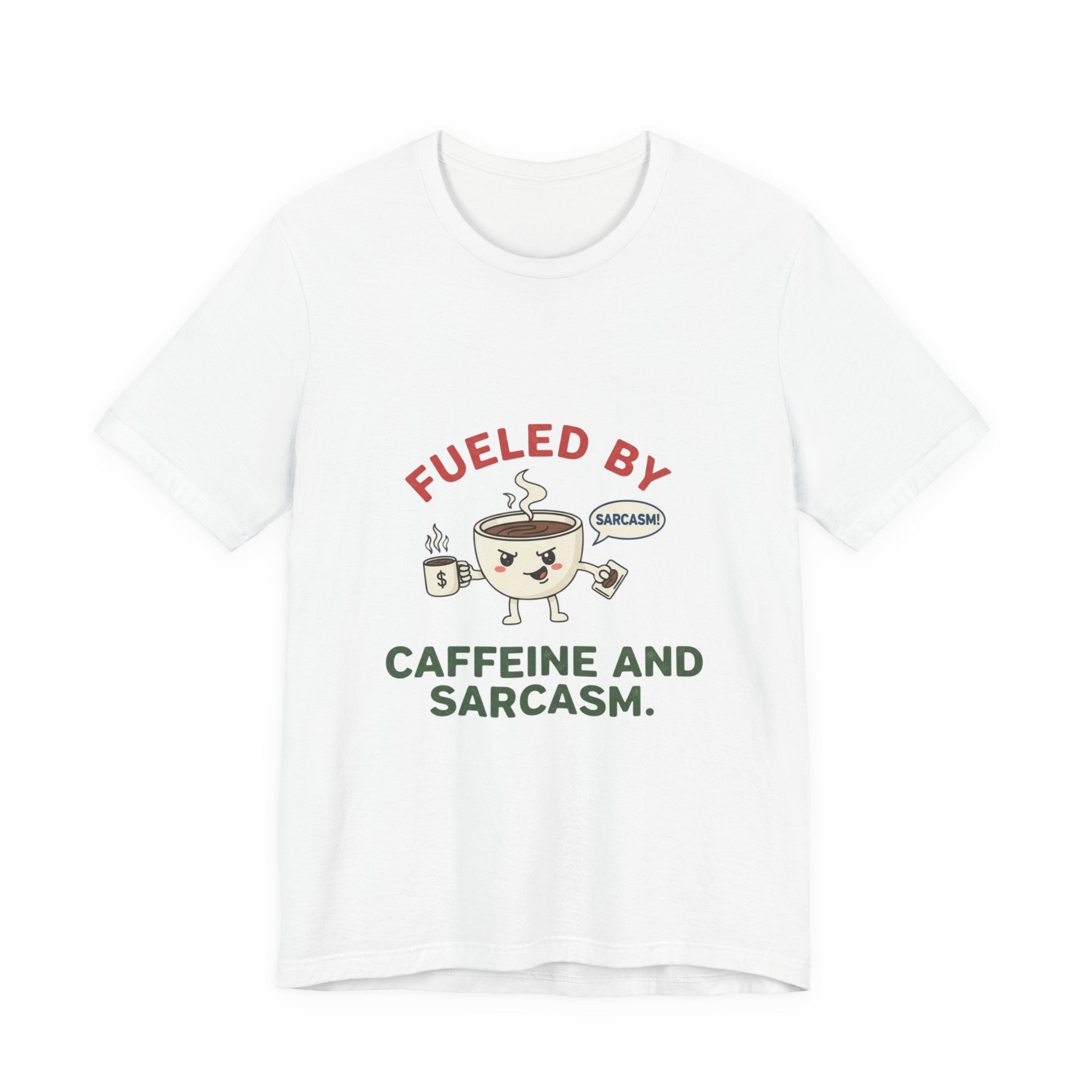 Caffeine and Sarcasm Tee