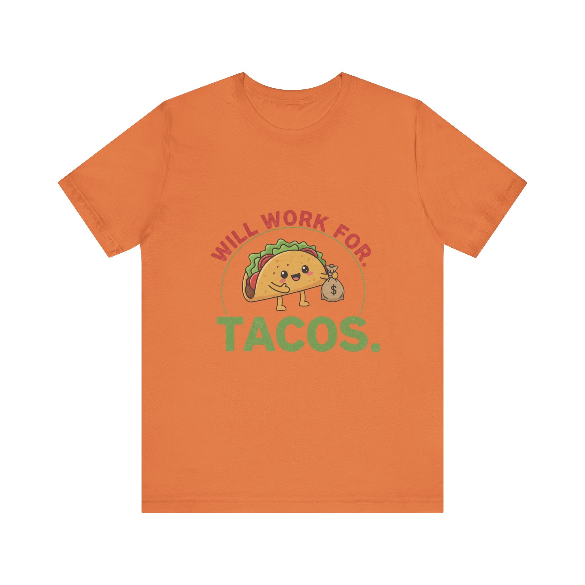 Funny Taco Lover Tee - 'Will Work for Tacos' Unisex Jersey Short Sleeve Shirt