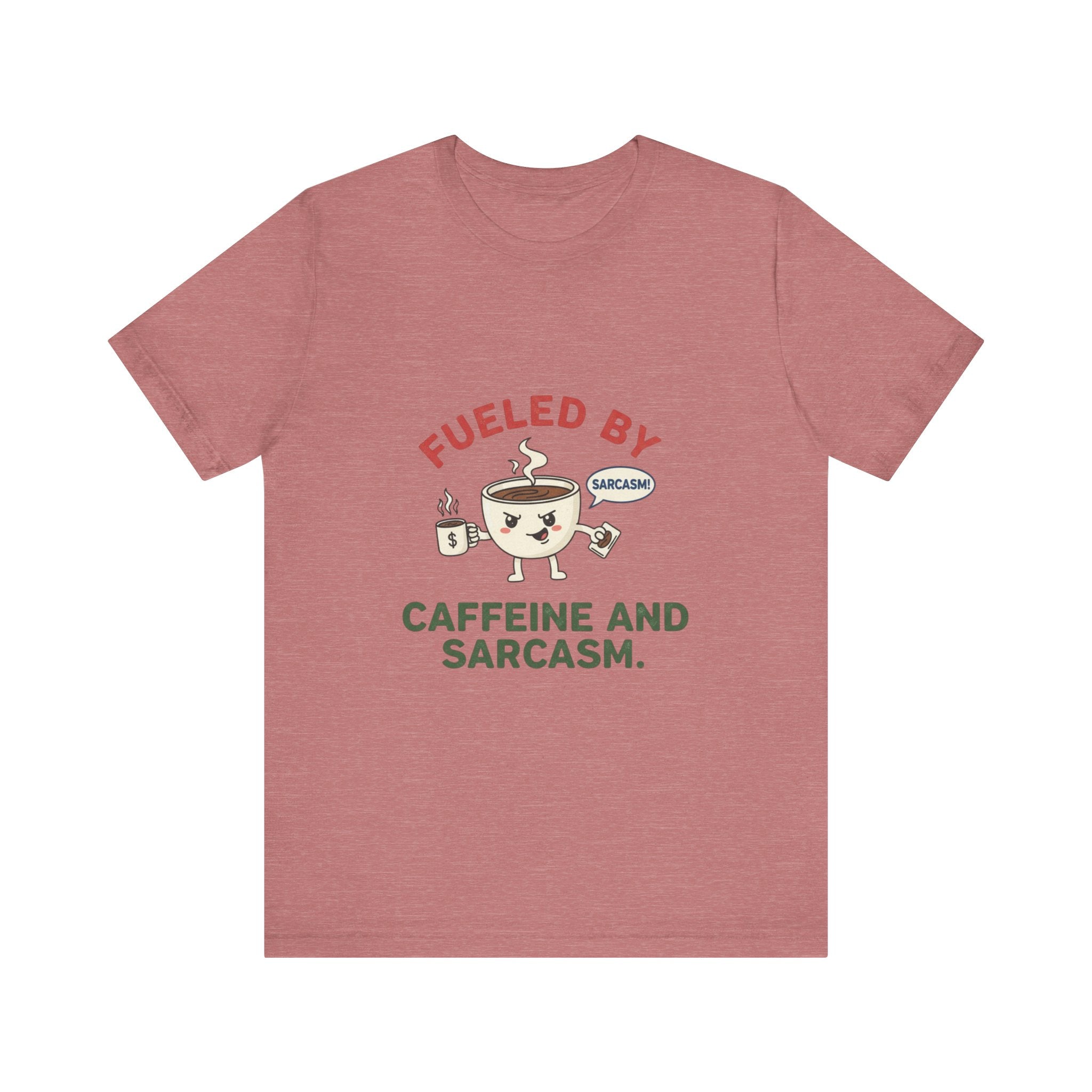Caffeine and Sarcasm Tee