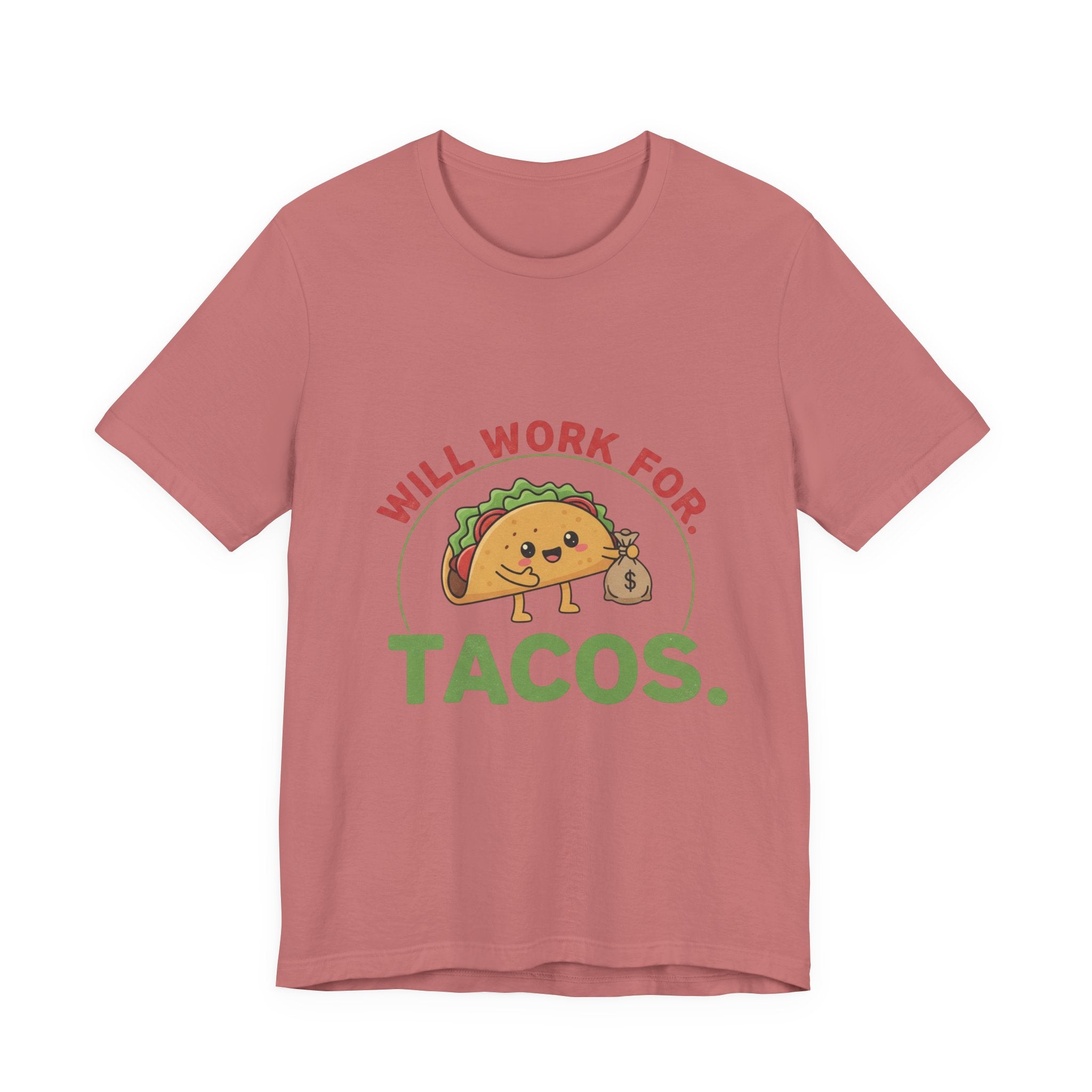 Funny Taco Lover Tee - 'Will Work for Tacos' Unisex Jersey Short Sleeve Shirt