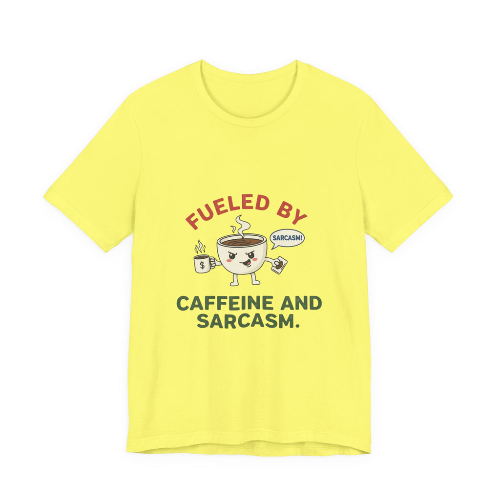 Caffeine and Sarcasm Tee