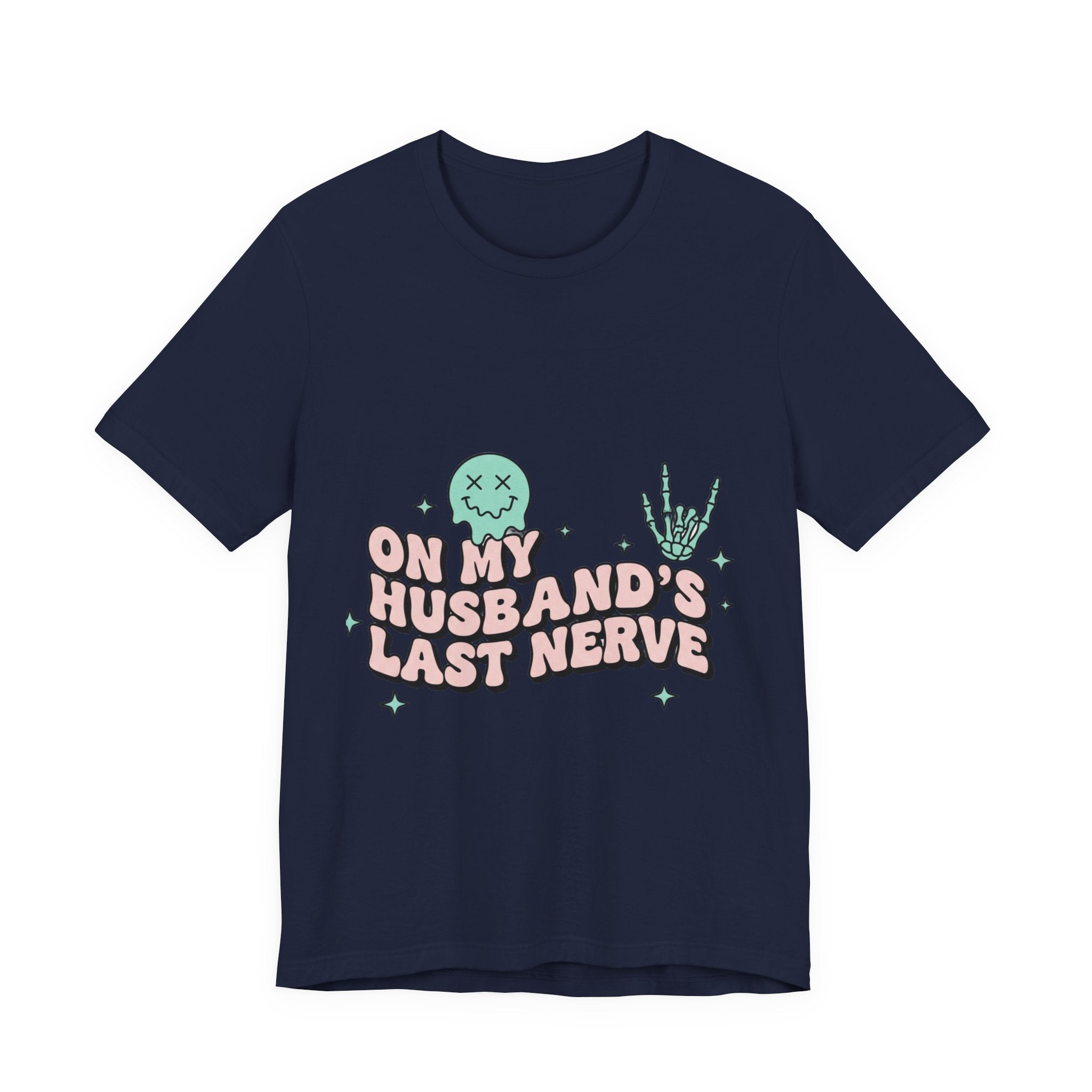 Oh My Husband’s Last Nerve Graphic Tee — Funny Wife Shirt