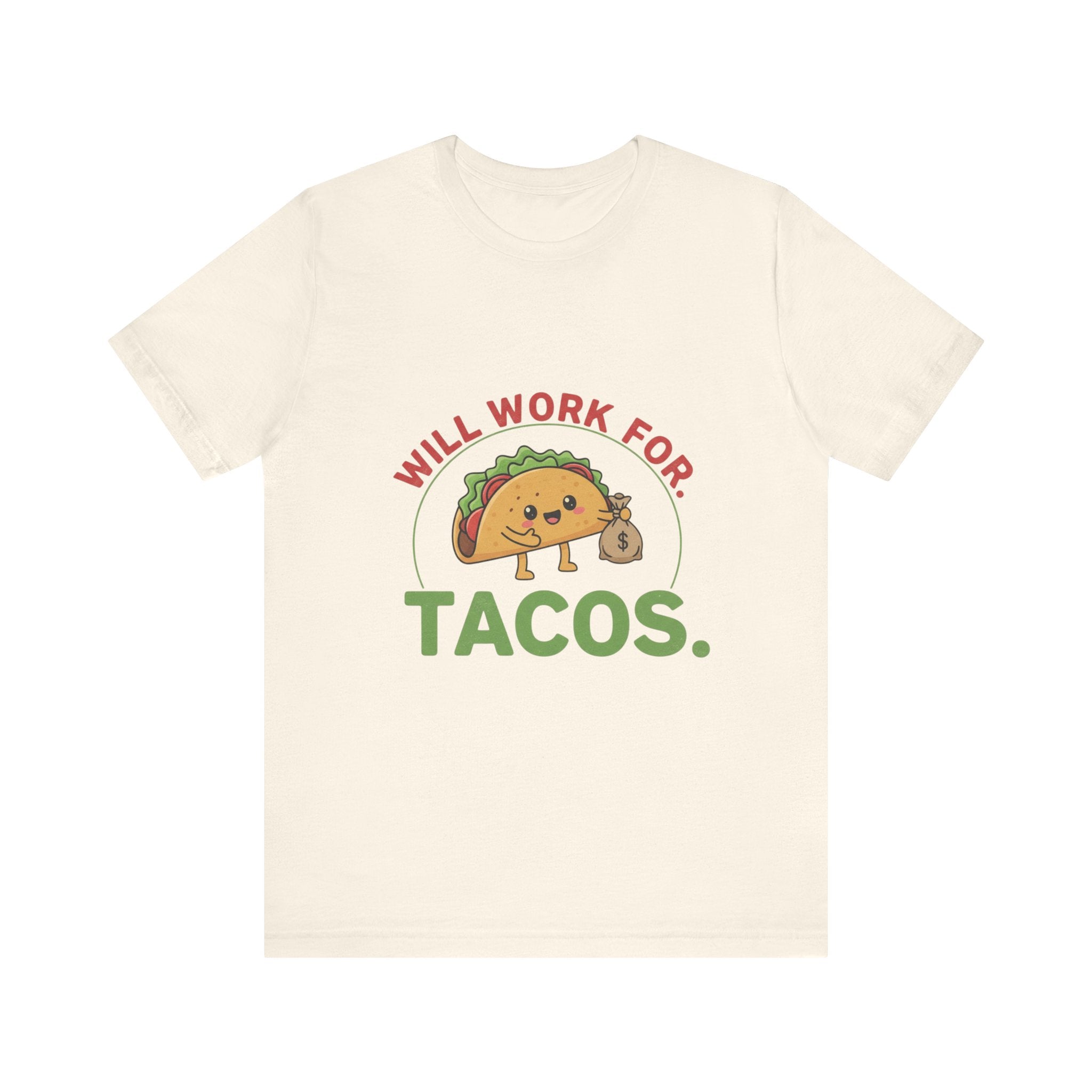 Funny Taco Lover Tee - 'Will Work for Tacos' Unisex Jersey Short Sleeve Shirt