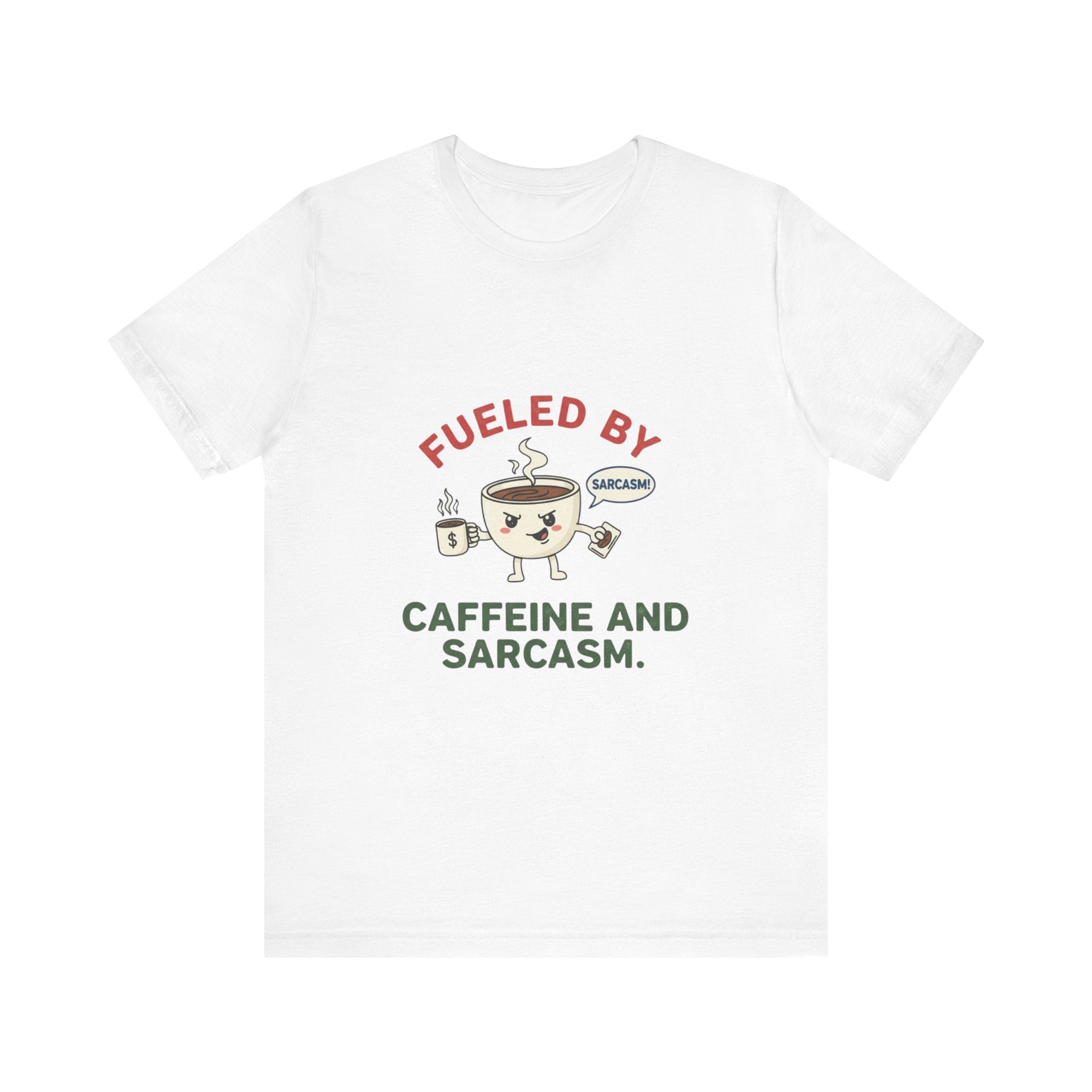 Caffeine and Sarcasm Tee