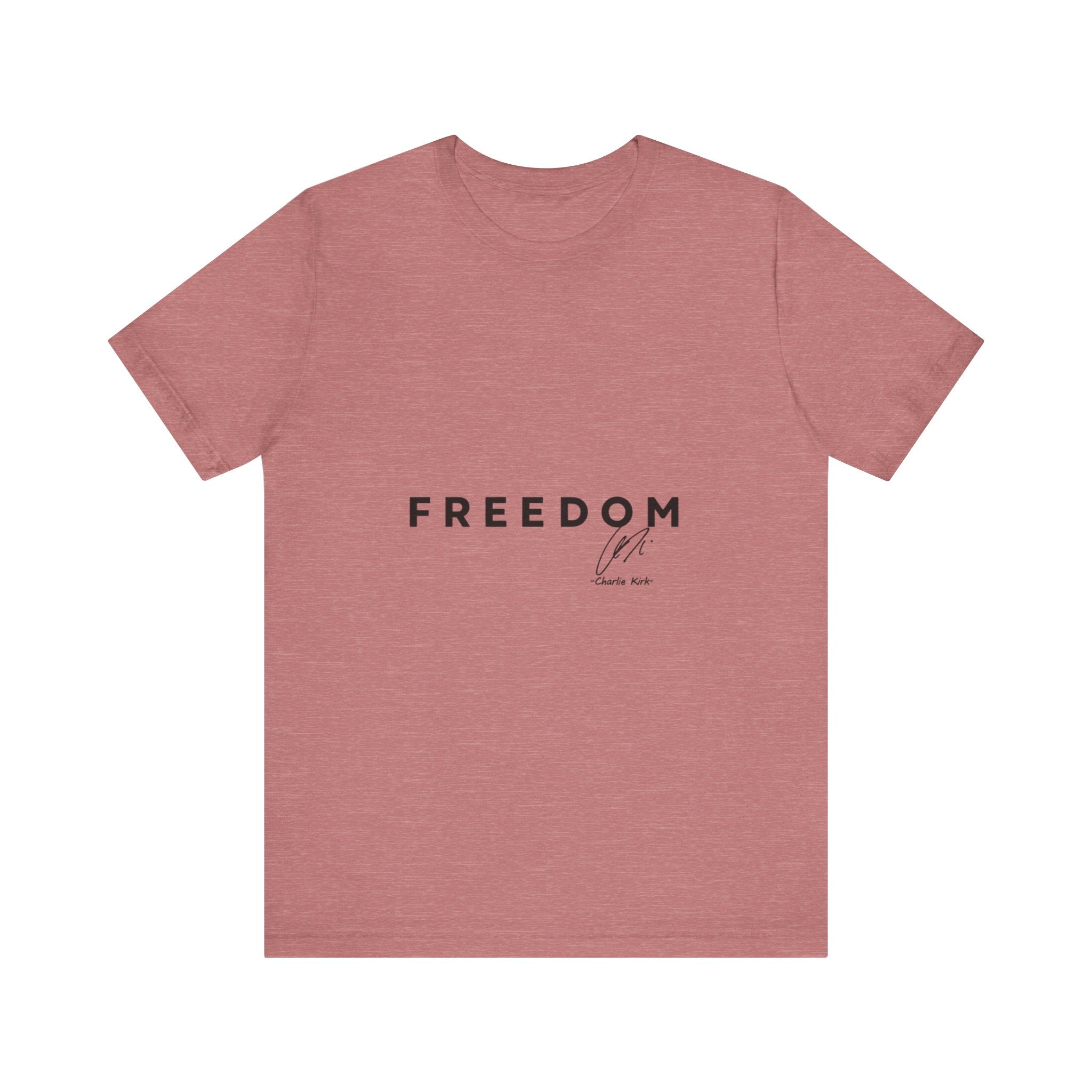 Freedom Tee — "America Will Never Be the Same" Front& Back