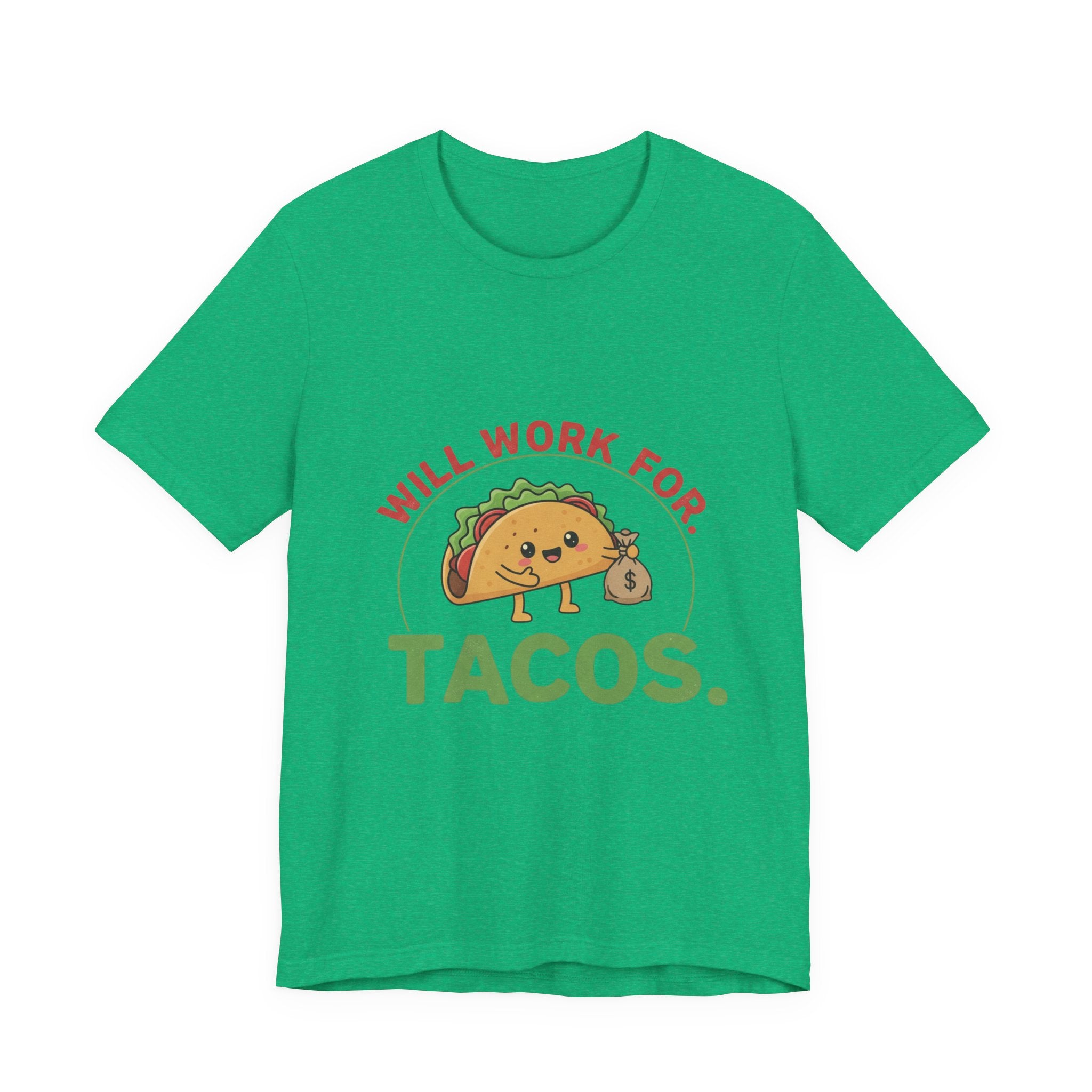 Funny Taco Lover Tee - 'Will Work for Tacos' Unisex Jersey Short Sleeve Shirt
