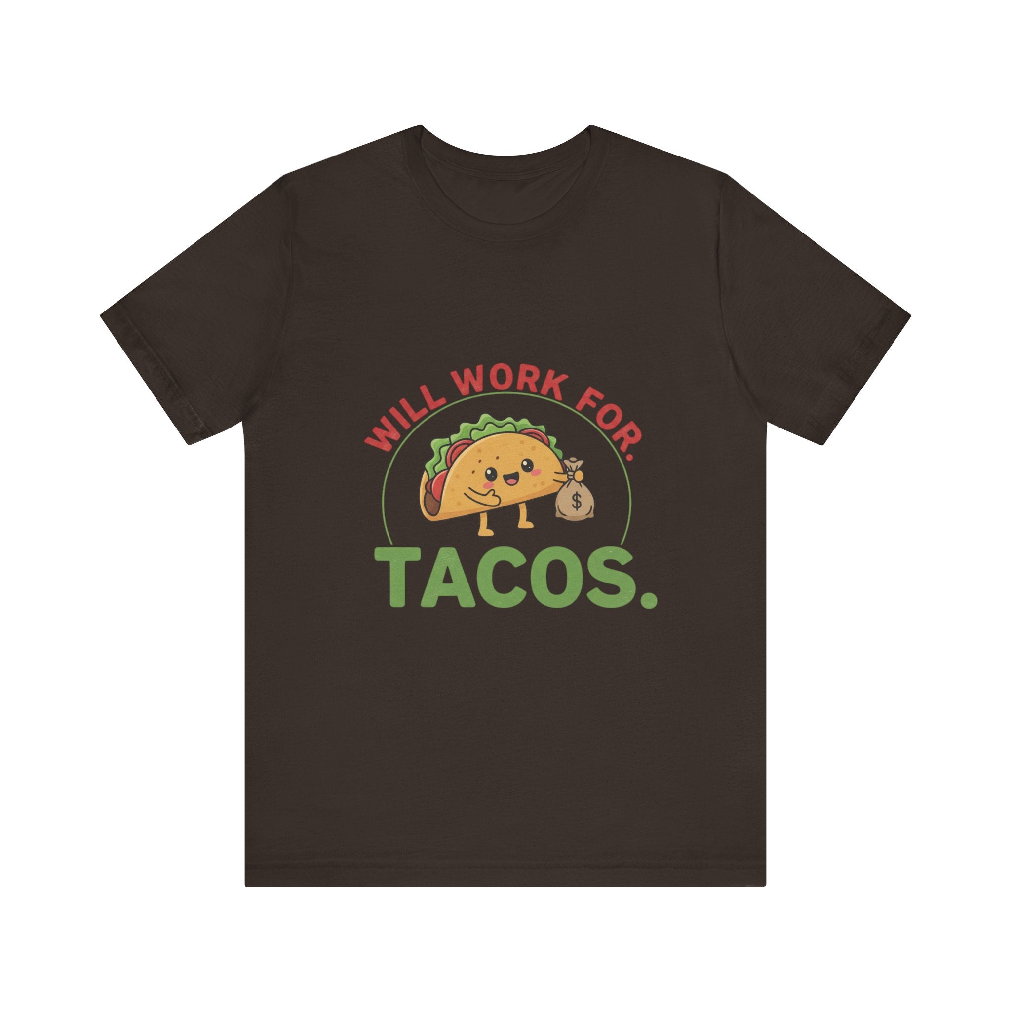 Funny Taco Lover Tee - 'Will Work for Tacos' Unisex Jersey Short Sleeve Shirt