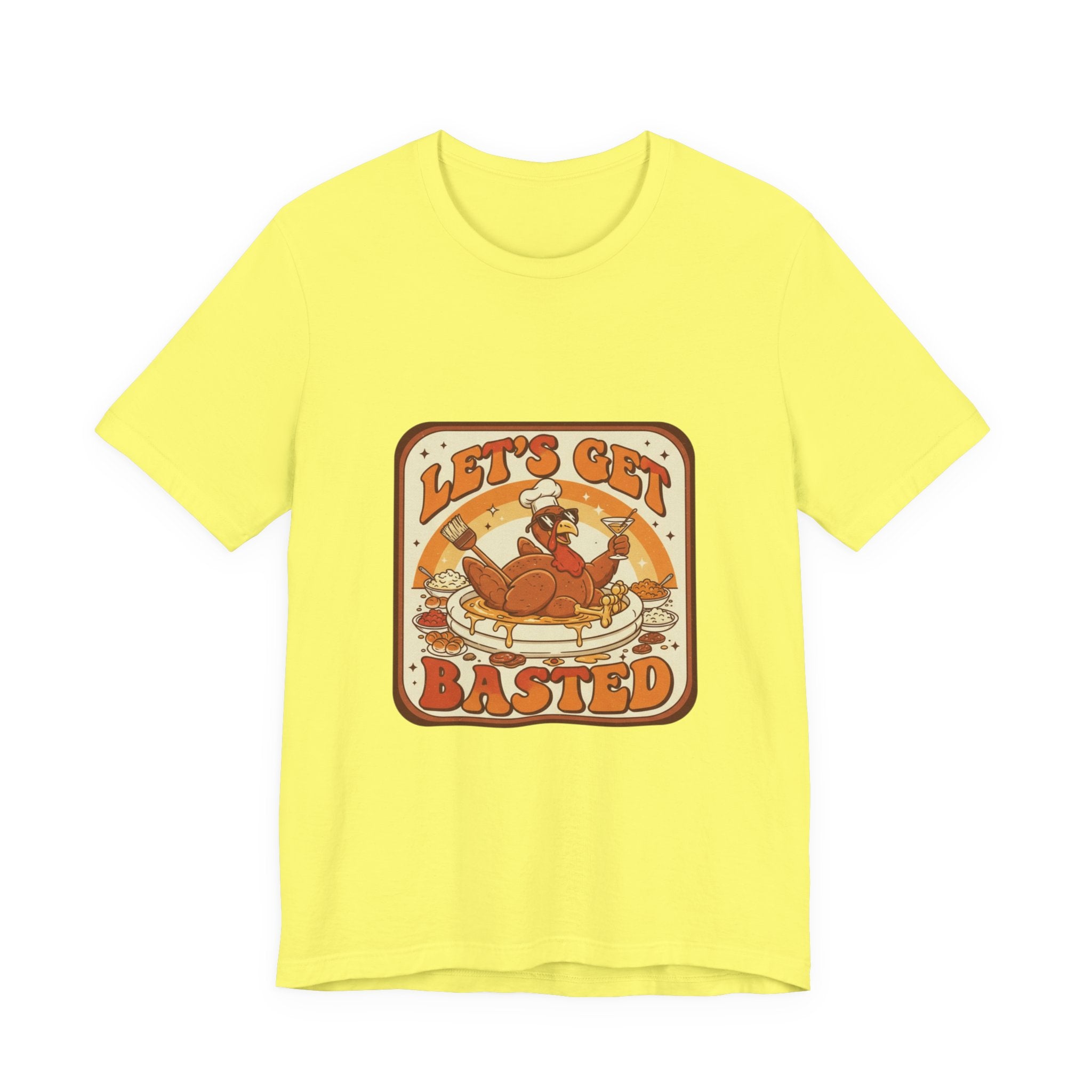 Let's Get Basted Turkey T-Shirt — Retro Thanksgiving Humor Holiday Tee