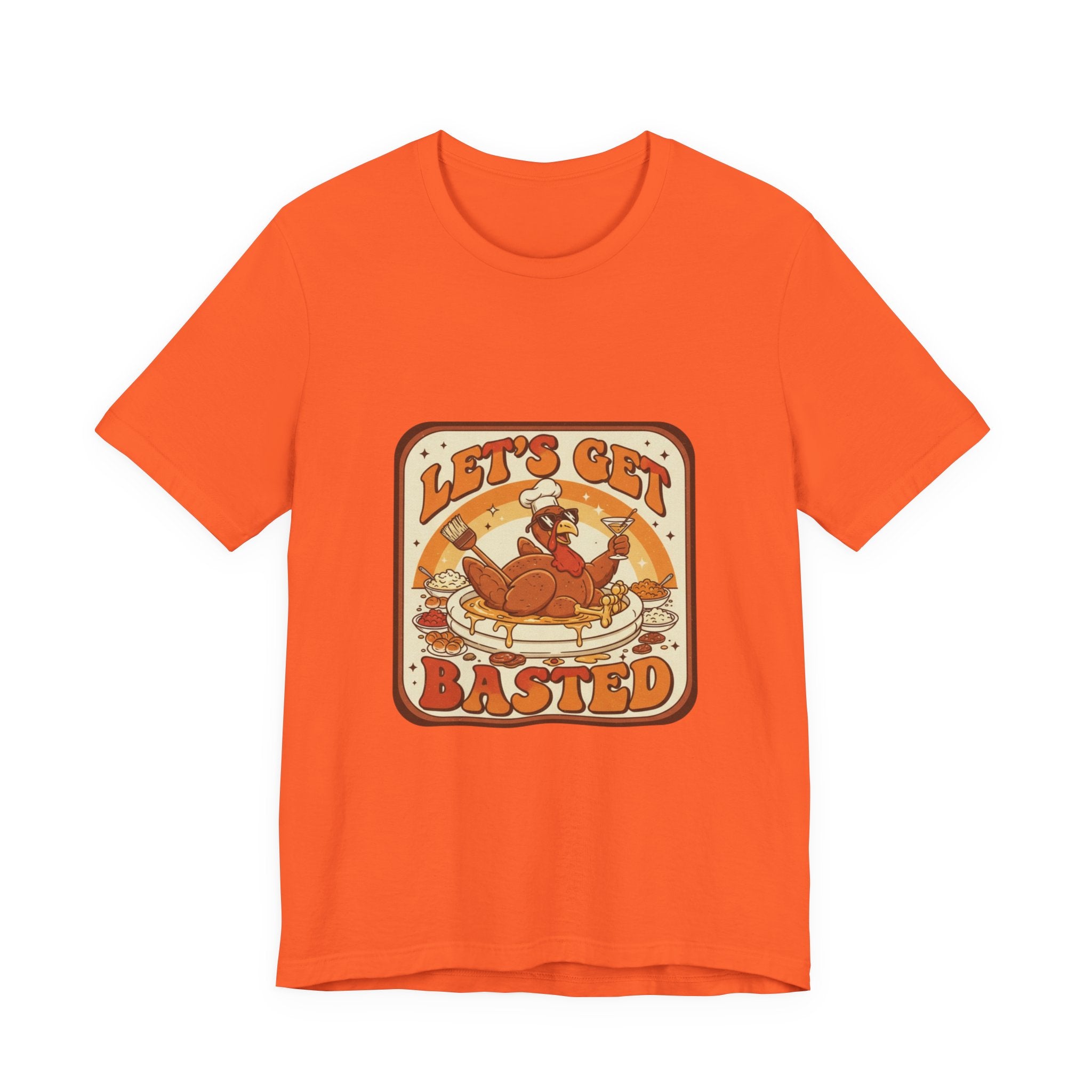 Let's Get Basted Turkey T-Shirt — Retro Thanksgiving Humor Holiday Tee