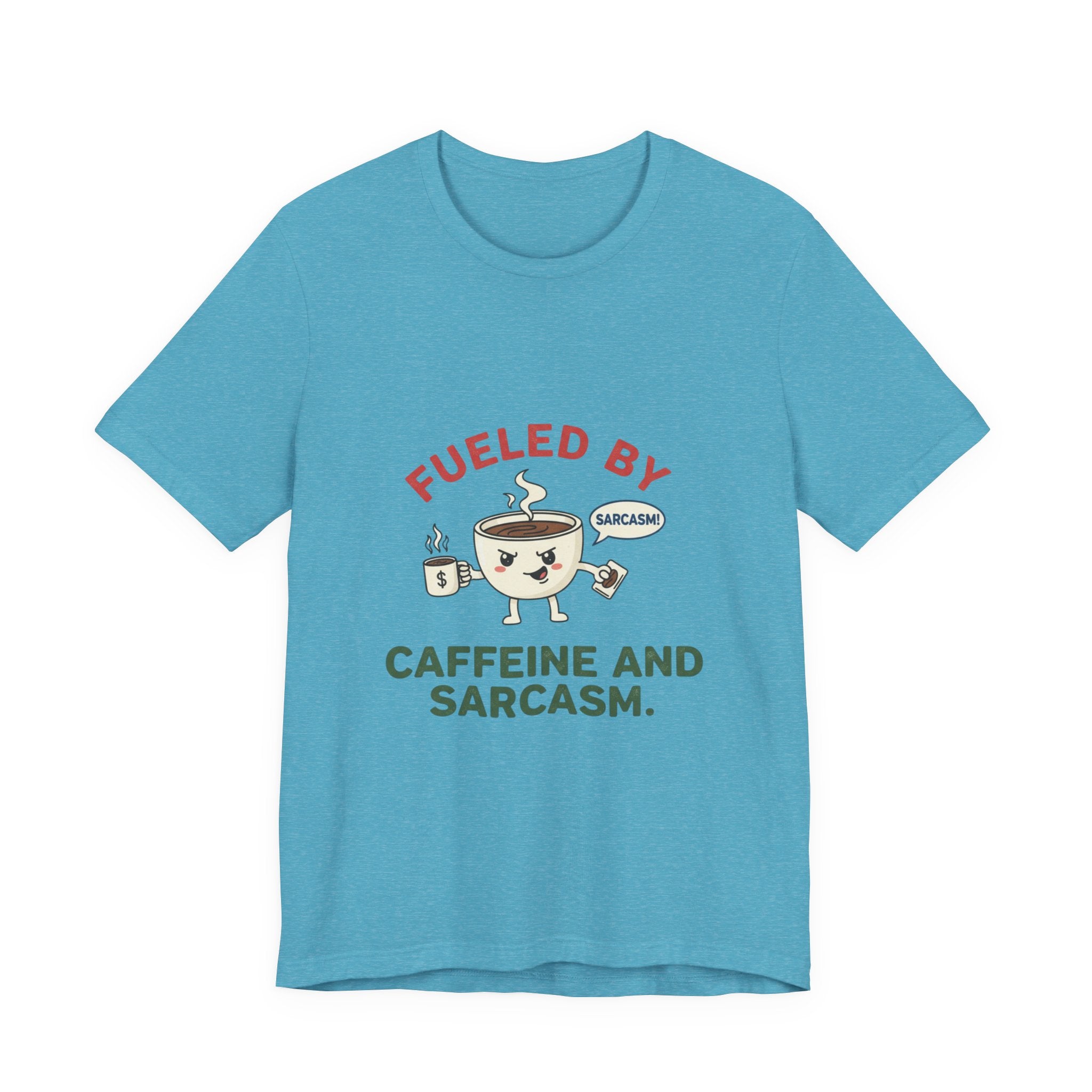 Caffeine and Sarcasm Tee