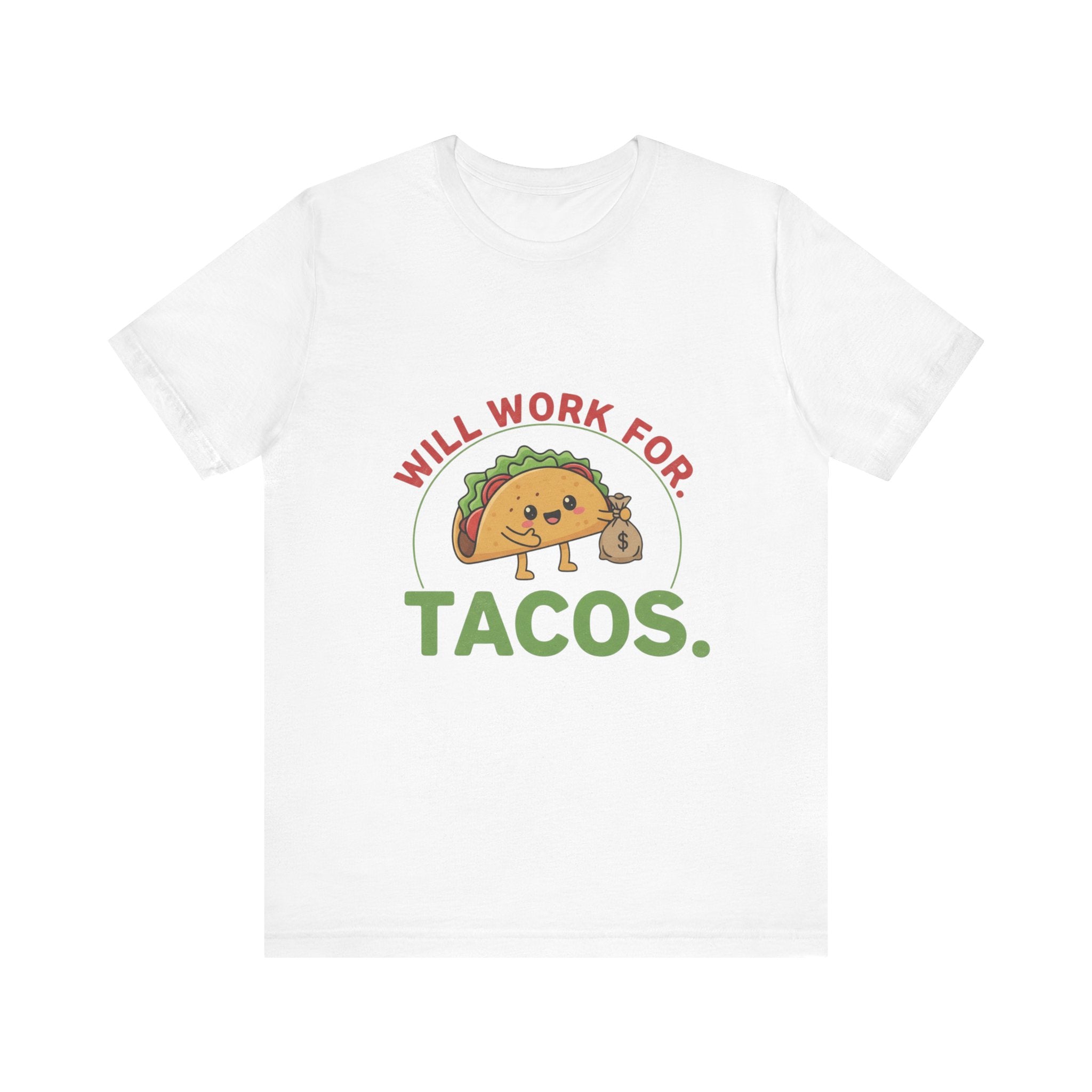 Funny Taco Lover Tee - 'Will Work for Tacos' Unisex Jersey Short Sleeve Shirt