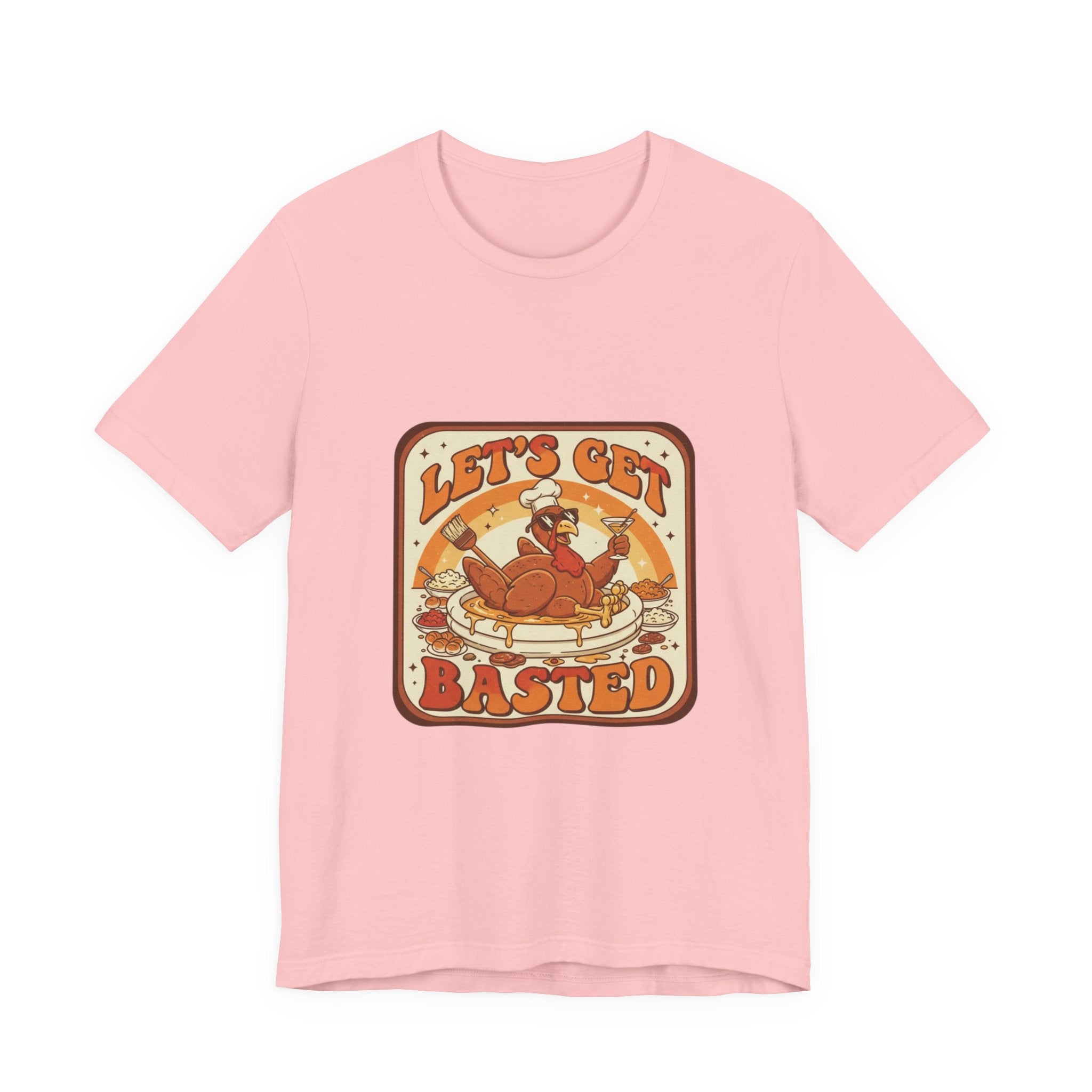 Let's Get Basted Turkey T-Shirt — Retro Thanksgiving Humor Holiday Tee