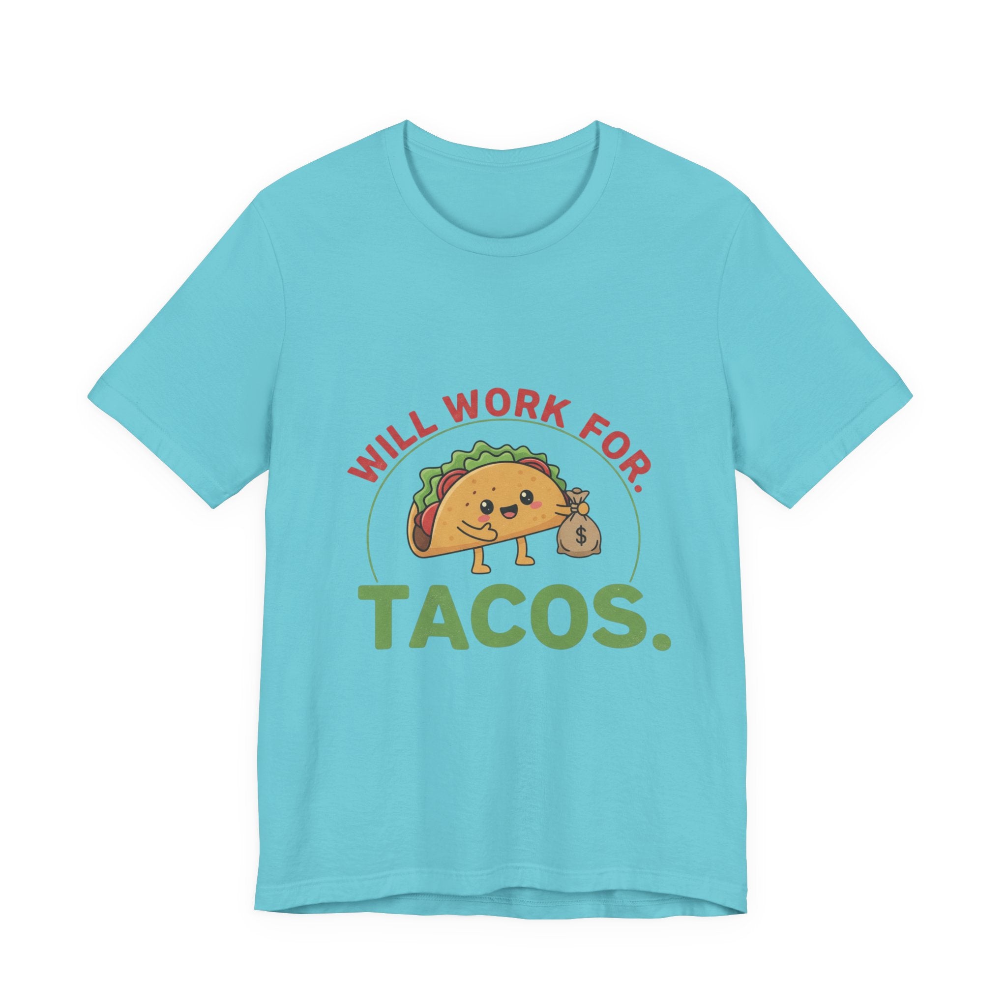 Funny Taco Lover Tee - 'Will Work for Tacos' Unisex Jersey Short Sleeve Shirt