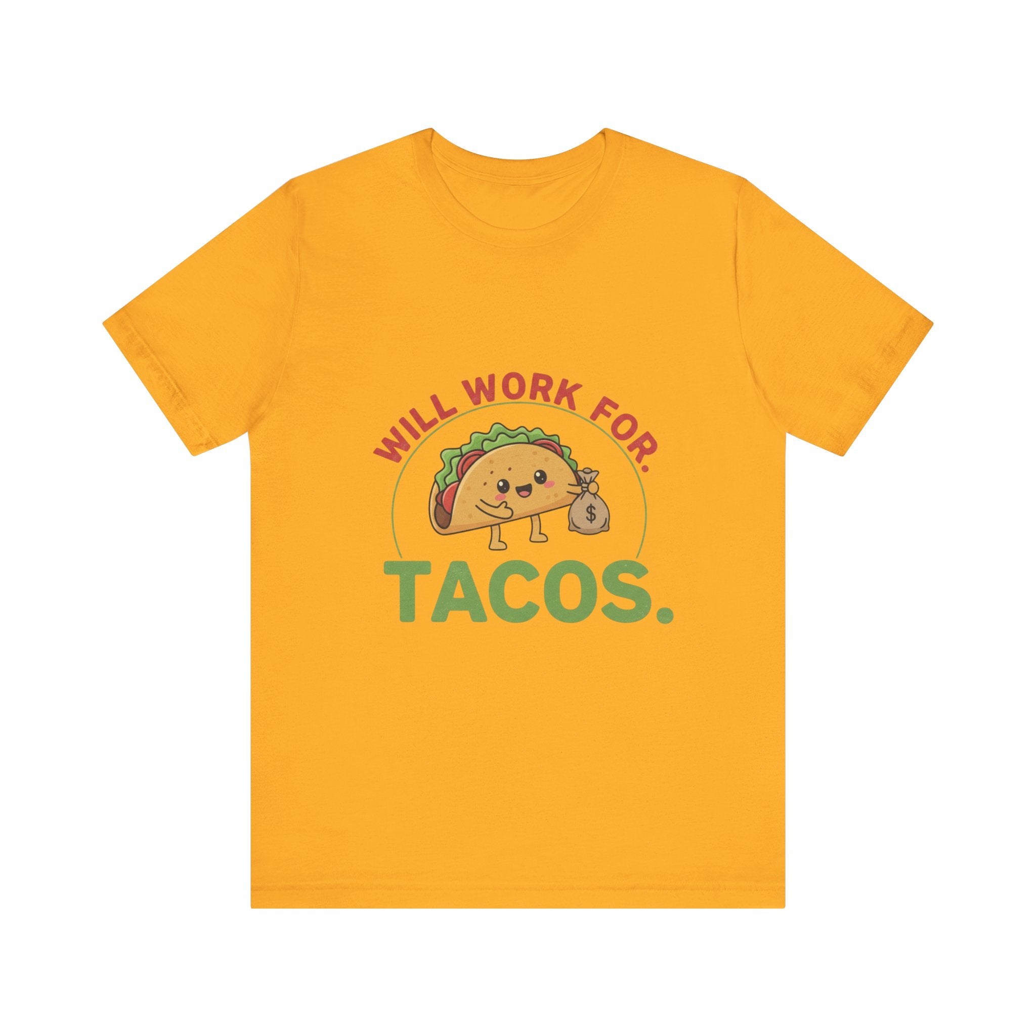 Funny Taco Lover Tee - 'Will Work for Tacos' Unisex Jersey Short Sleeve Shirt