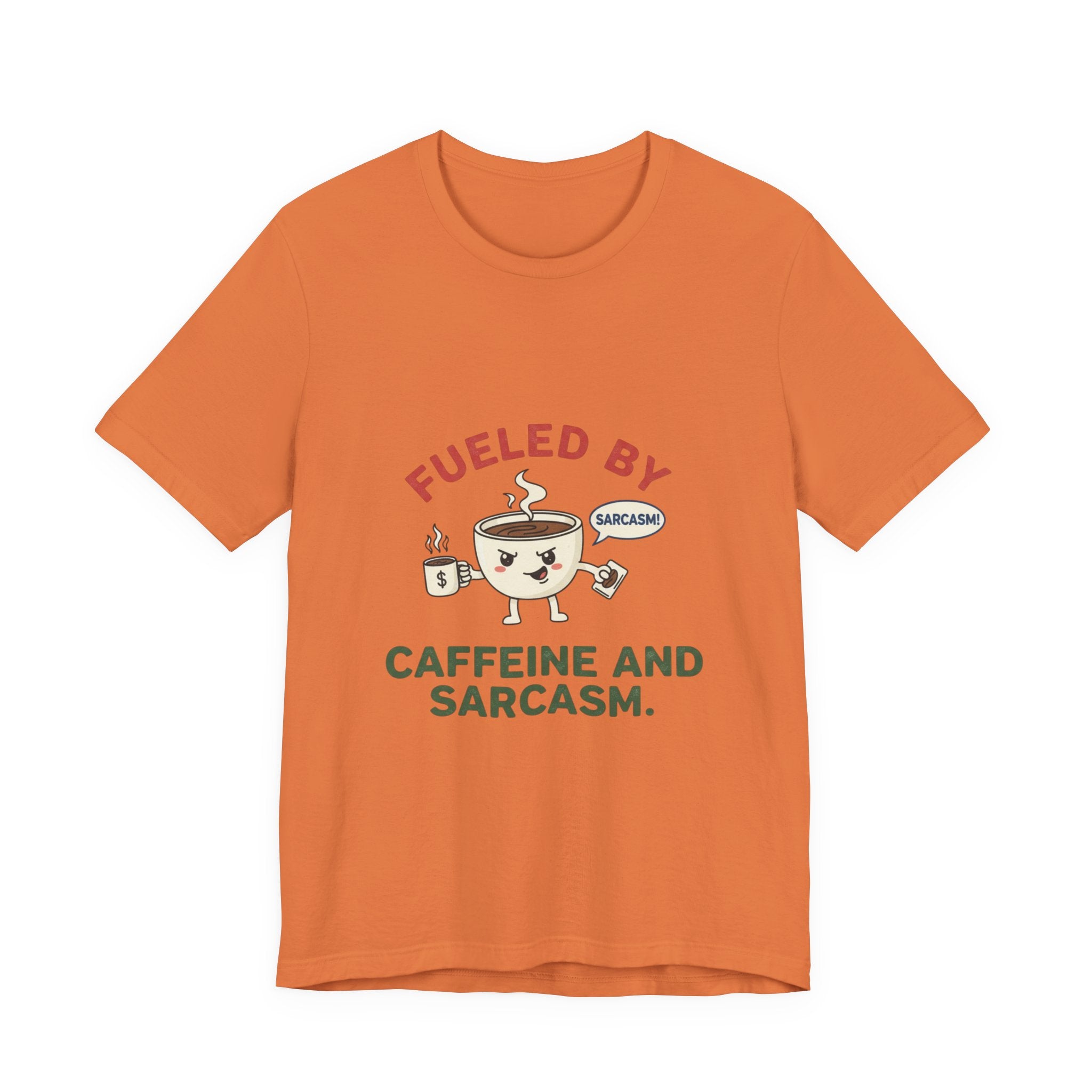 Caffeine and Sarcasm Tee