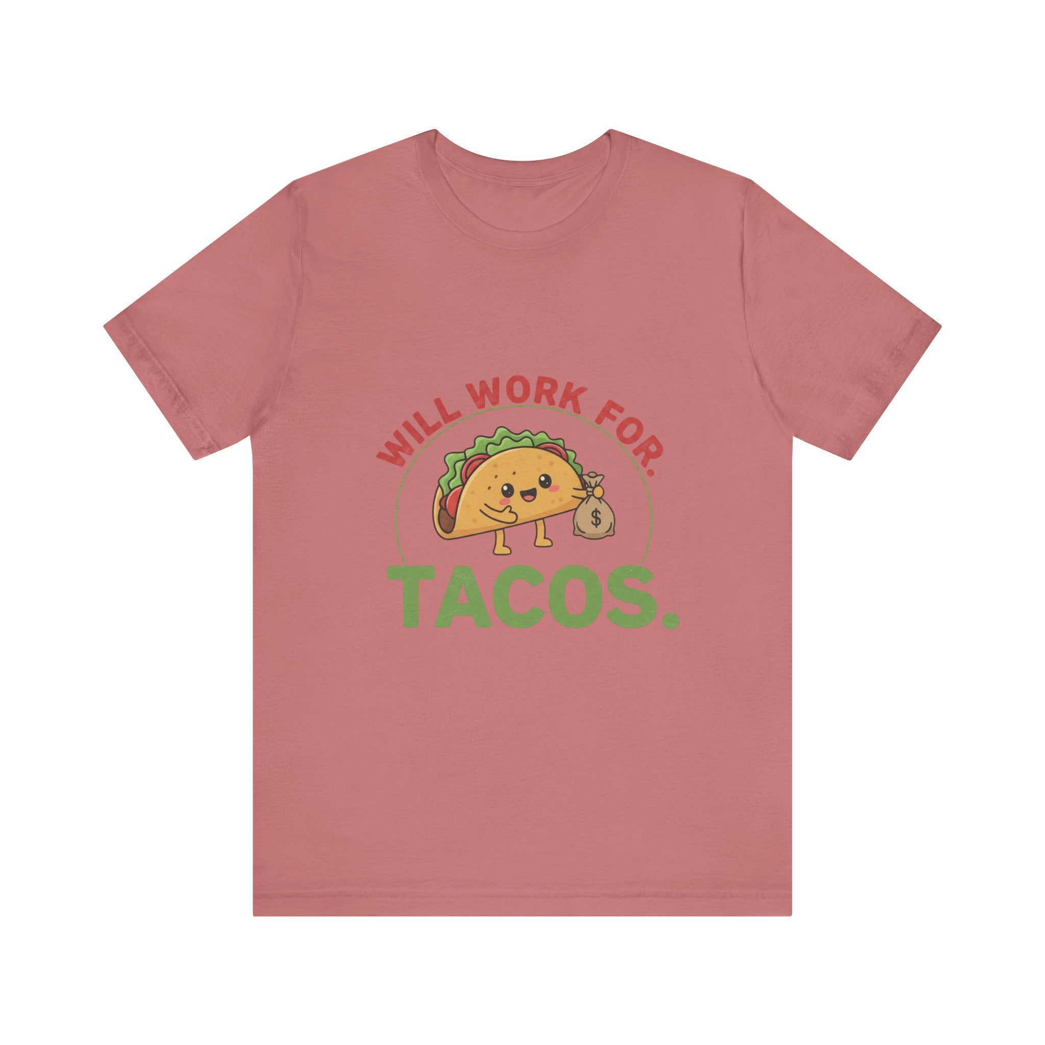 Funny Taco Lover Tee - 'Will Work for Tacos' Unisex Jersey Short Sleeve Shirt