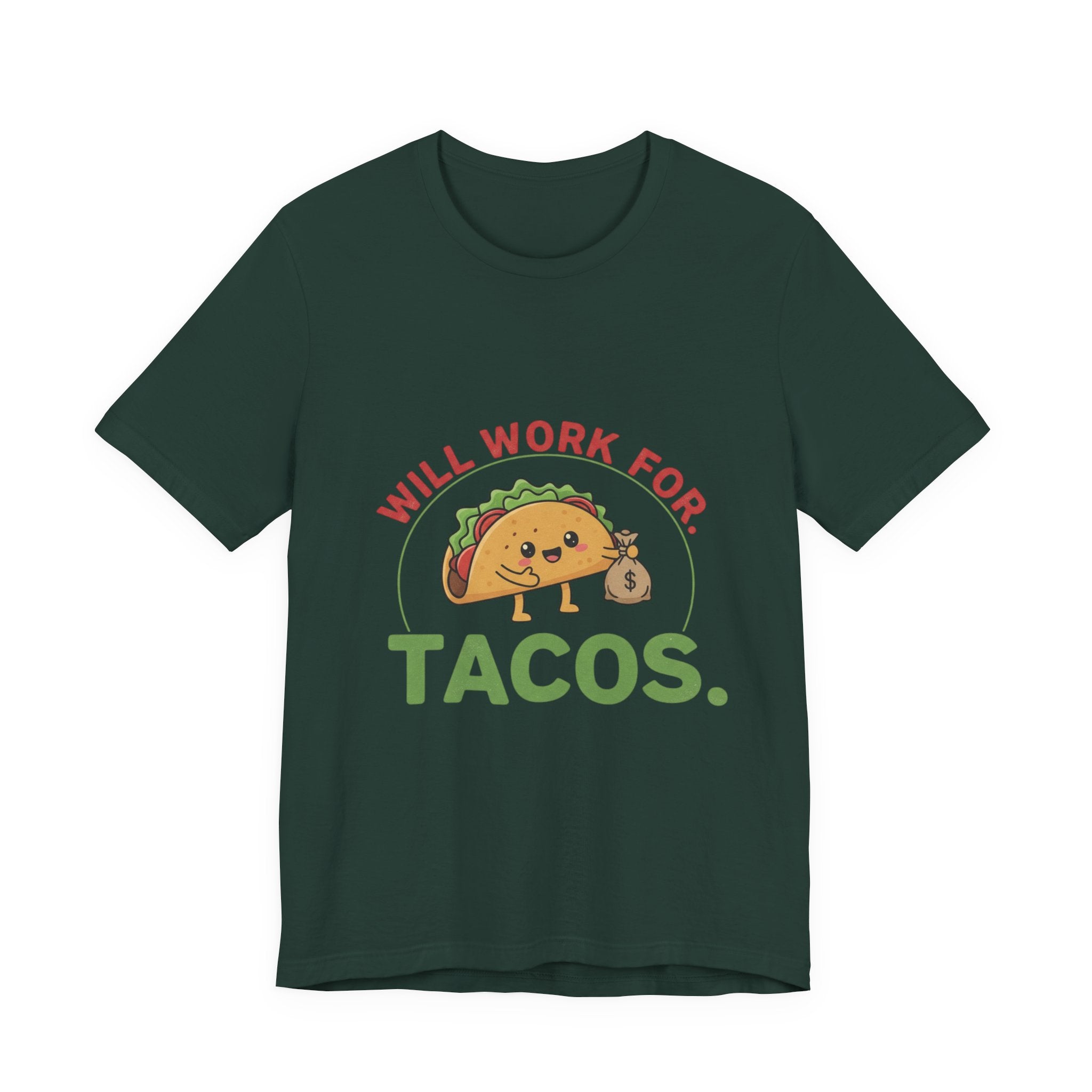 Funny Taco Lover Tee - 'Will Work for Tacos' Unisex Jersey Short Sleeve Shirt
